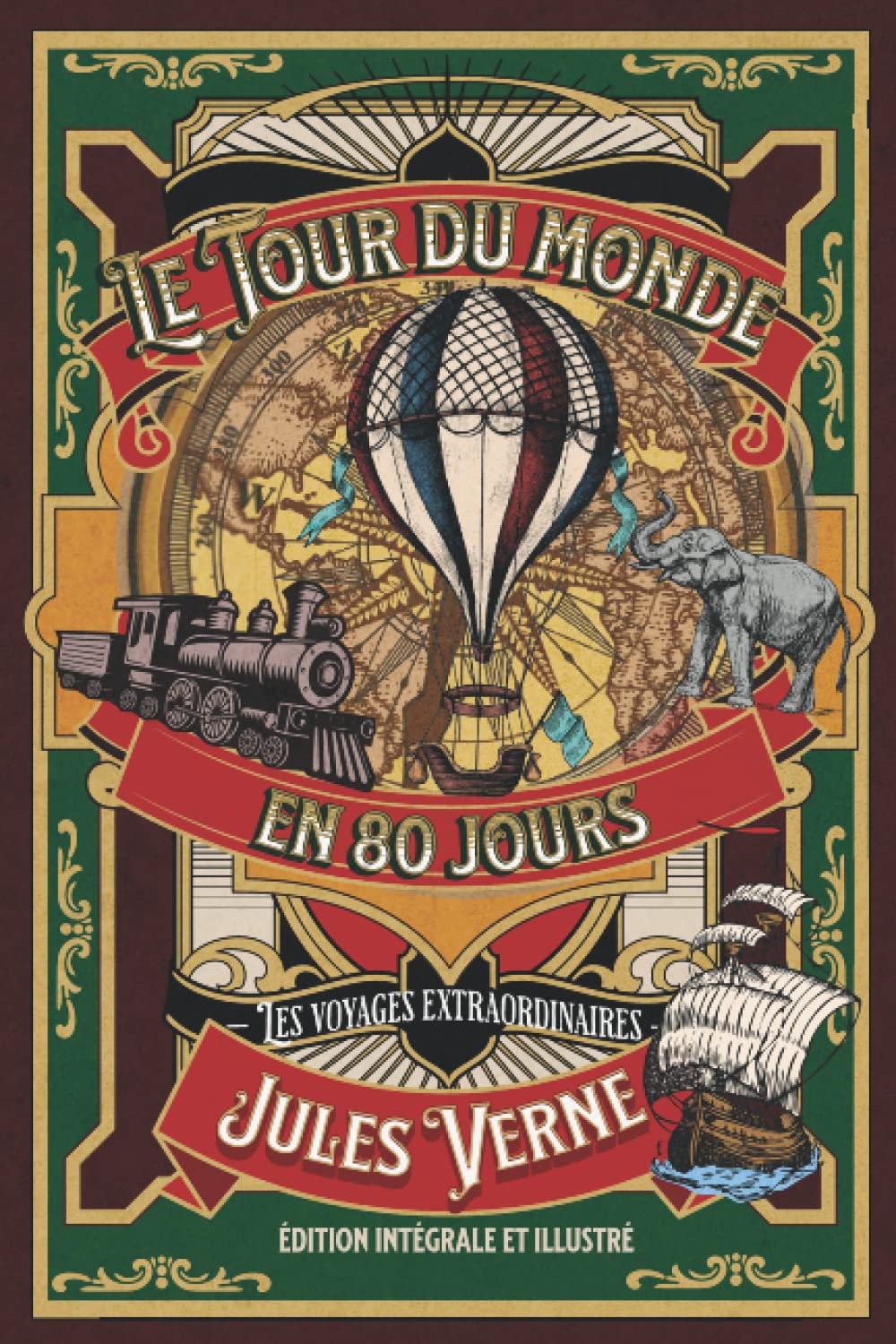 Le Tour du monde en 80 jours — les voyages extraordinaires — édition intégrale et illustré (French Edition)