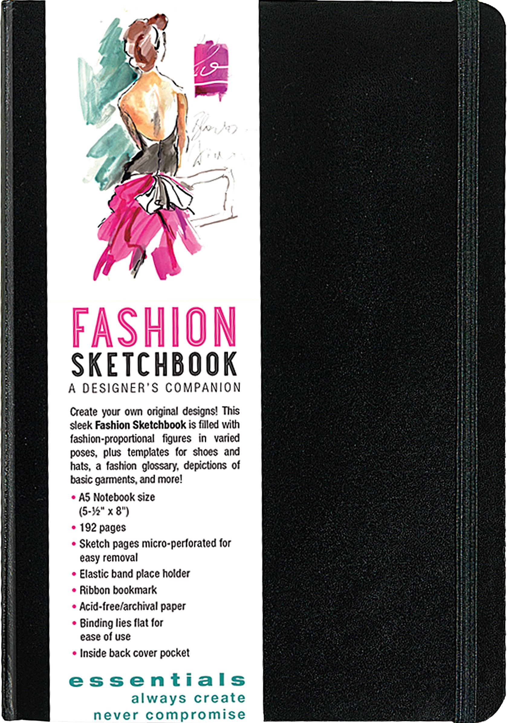 Essentials Fashion Sketchbook (366 Figure Templates to create your own designs!) Fashion Sketchpad Hardcover – August 23, 2013