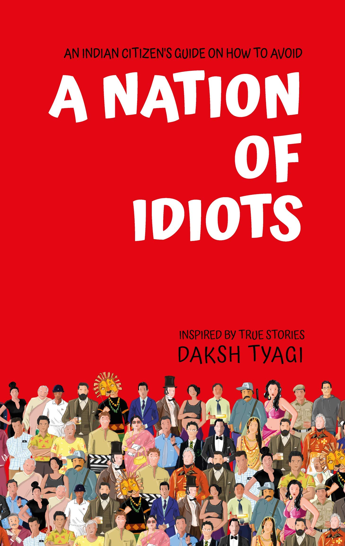 A Nation of Idiots Paperback – 19 September 2019