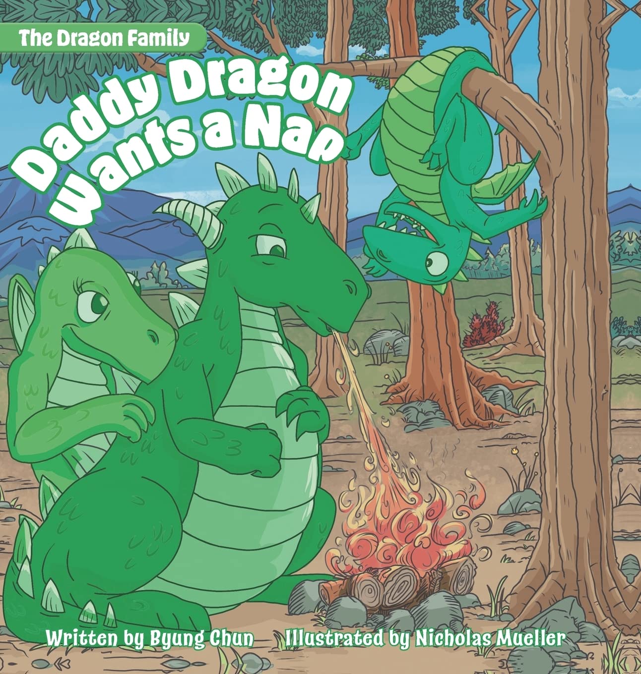 Daddy Dragon Wants a Nap (The Dragon Family)