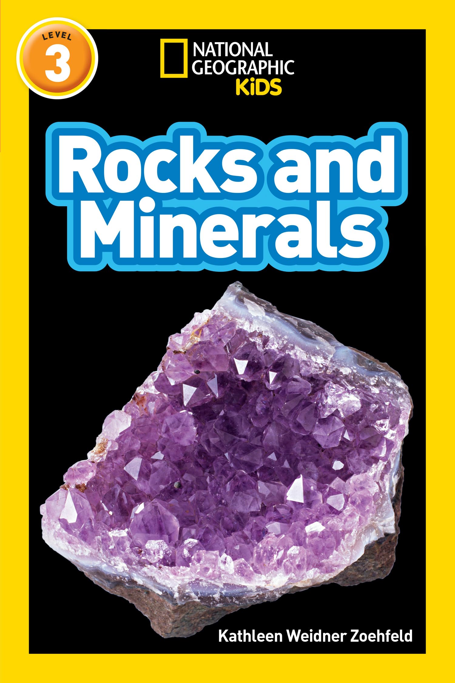 Rocks and Minerals: Level 3 (National Geographic Readers) Paperback – 3 September 2018