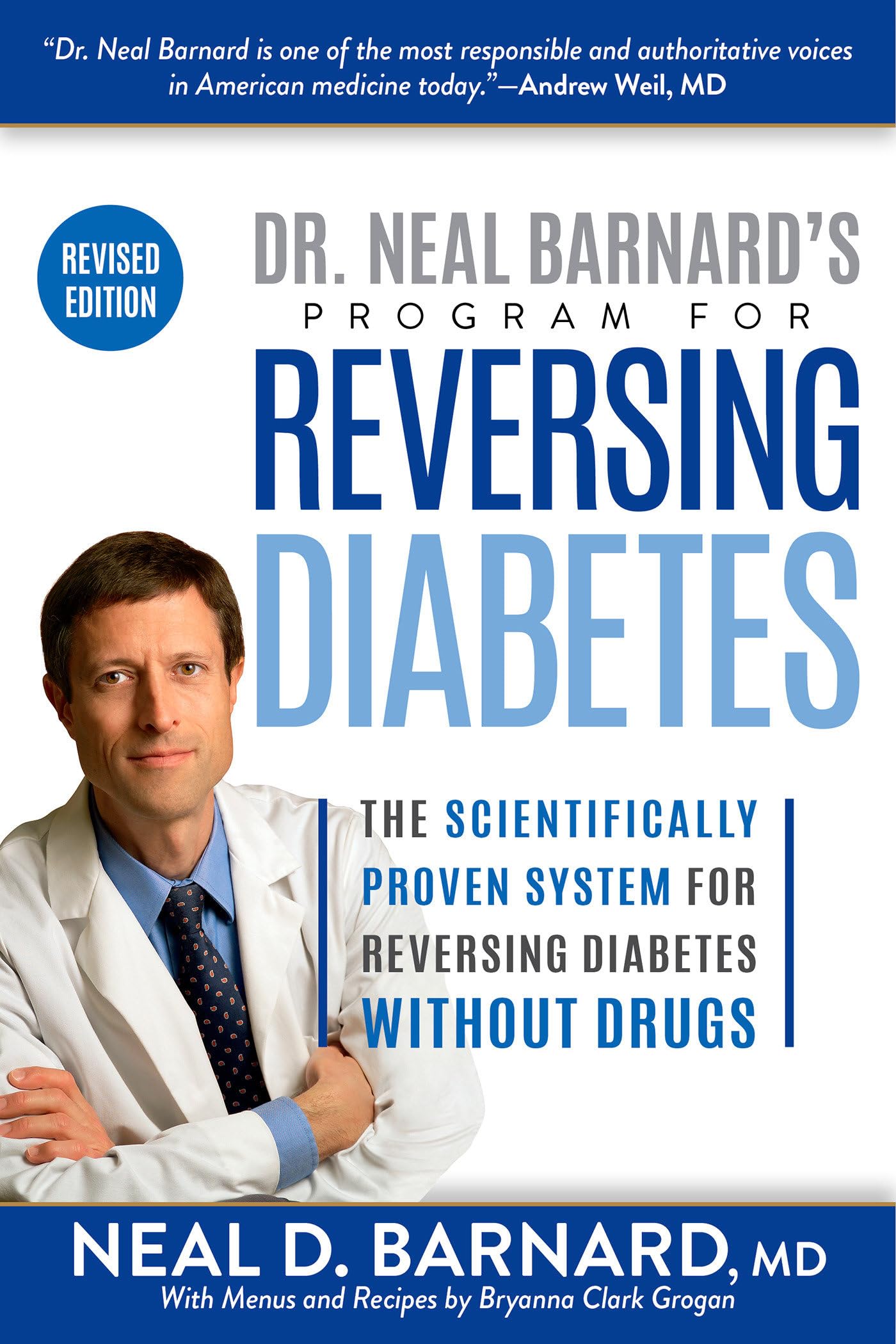 RODALE Dr. Neal Barnard's Program for Reversing Diabetes: The Scientifically Proven System for Reversing Diabetes Without Drugs