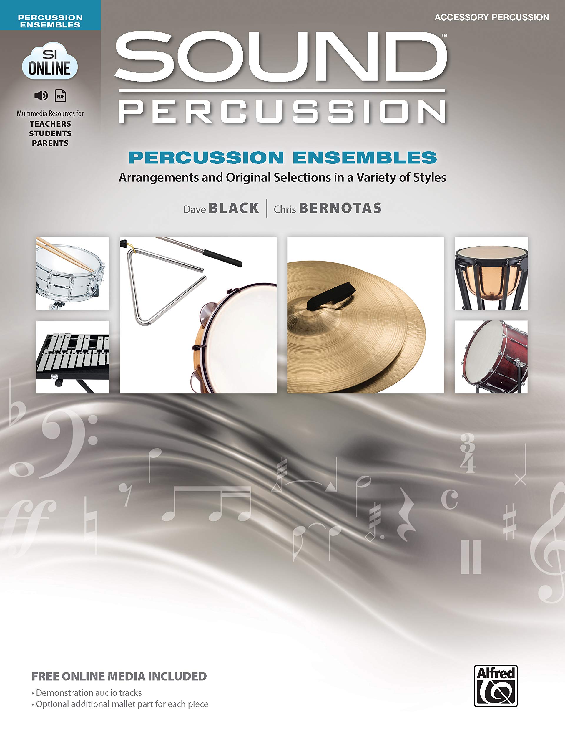 Sound Percussion Ensembles Accessory: Arrangements and Original Selections in a Variety of Styles, Book & Online Media (Sound Innovations: Sound Percussion)