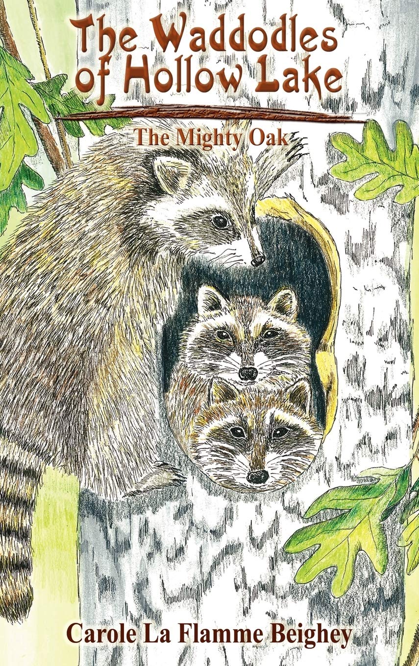 The Waddodles of Hollow Lake: The Mighty Oak