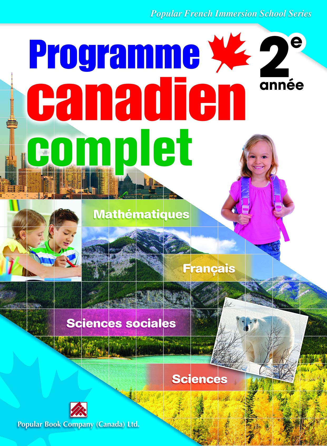 Popular Book CompanyProgramme canadien complet Grade 2 (French Edition)