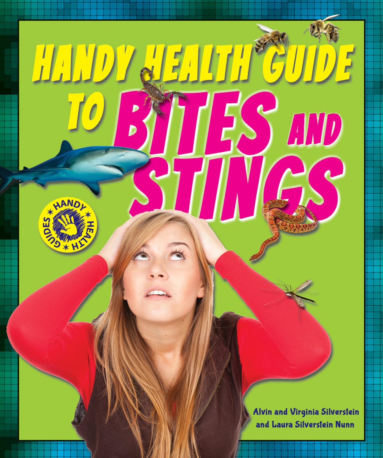 Handy Health Guide to Bites and Stings (Handy Health Guides)