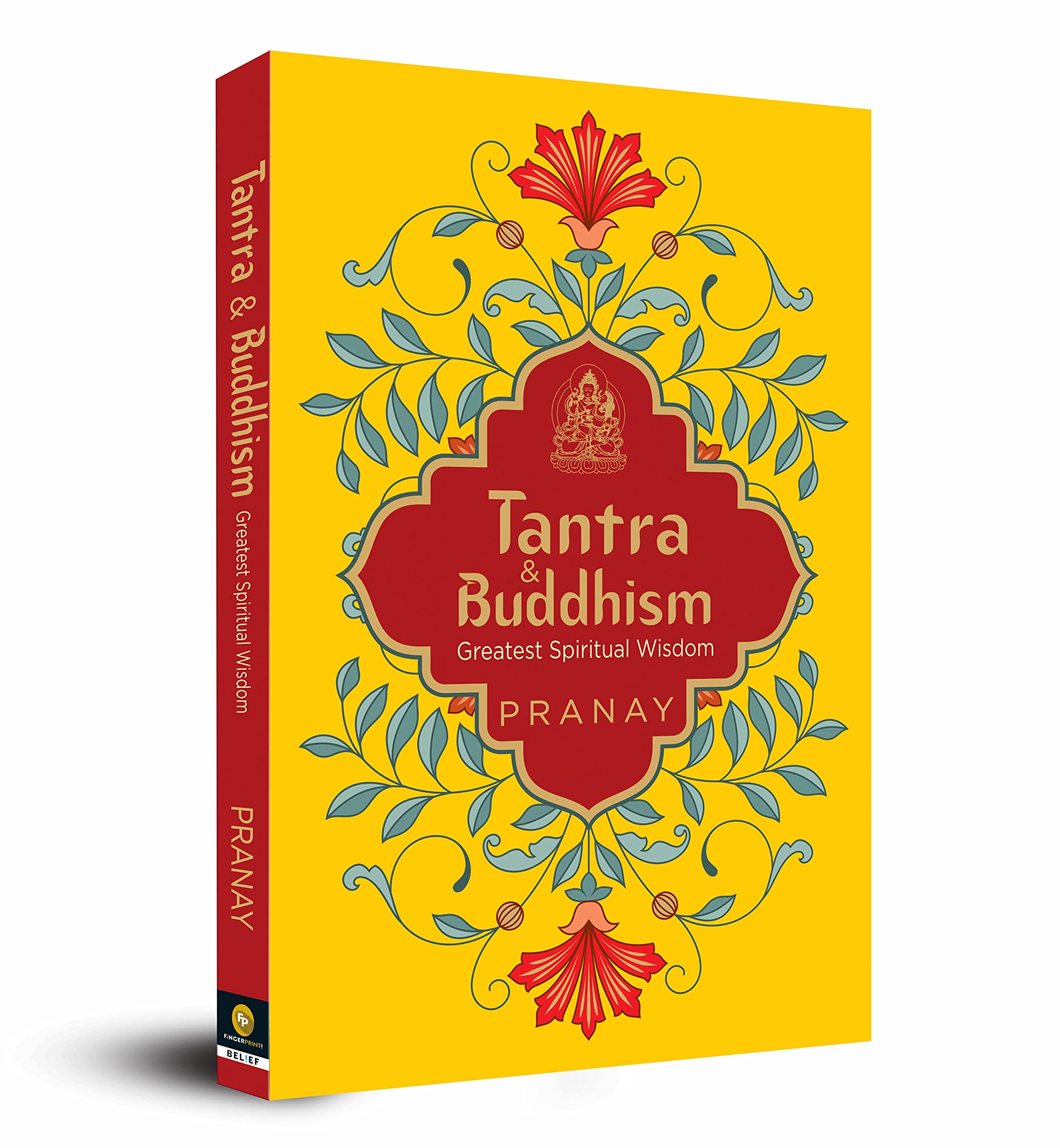 Tantra & Buddhism, Greatest Spiritual Wisdom