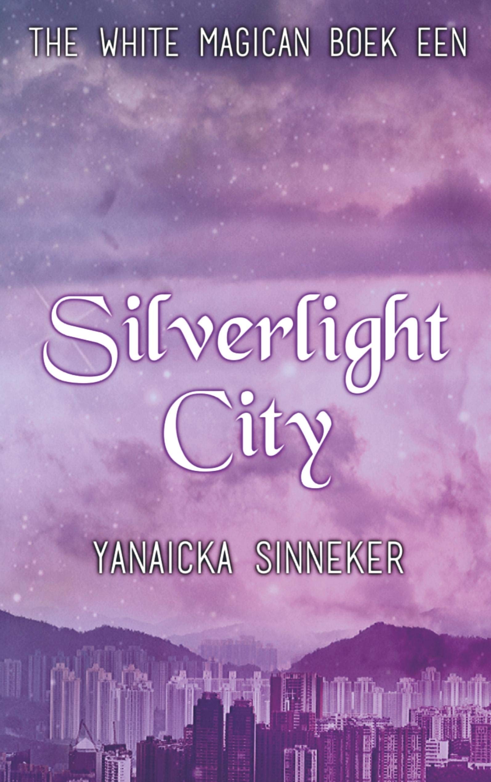 Silverlight City: The White Magican, boek 1