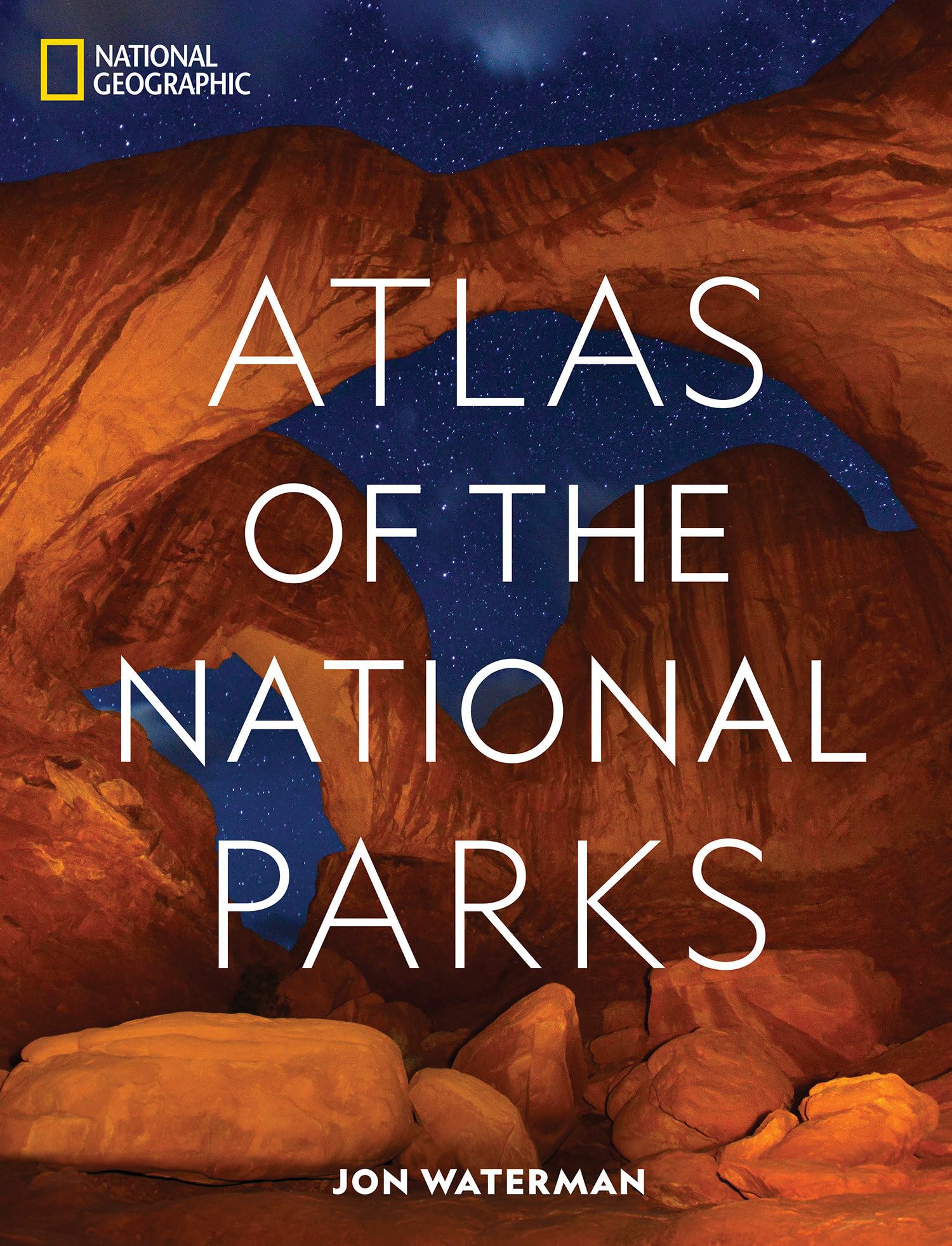 National Geographic Atlas of the National Parks