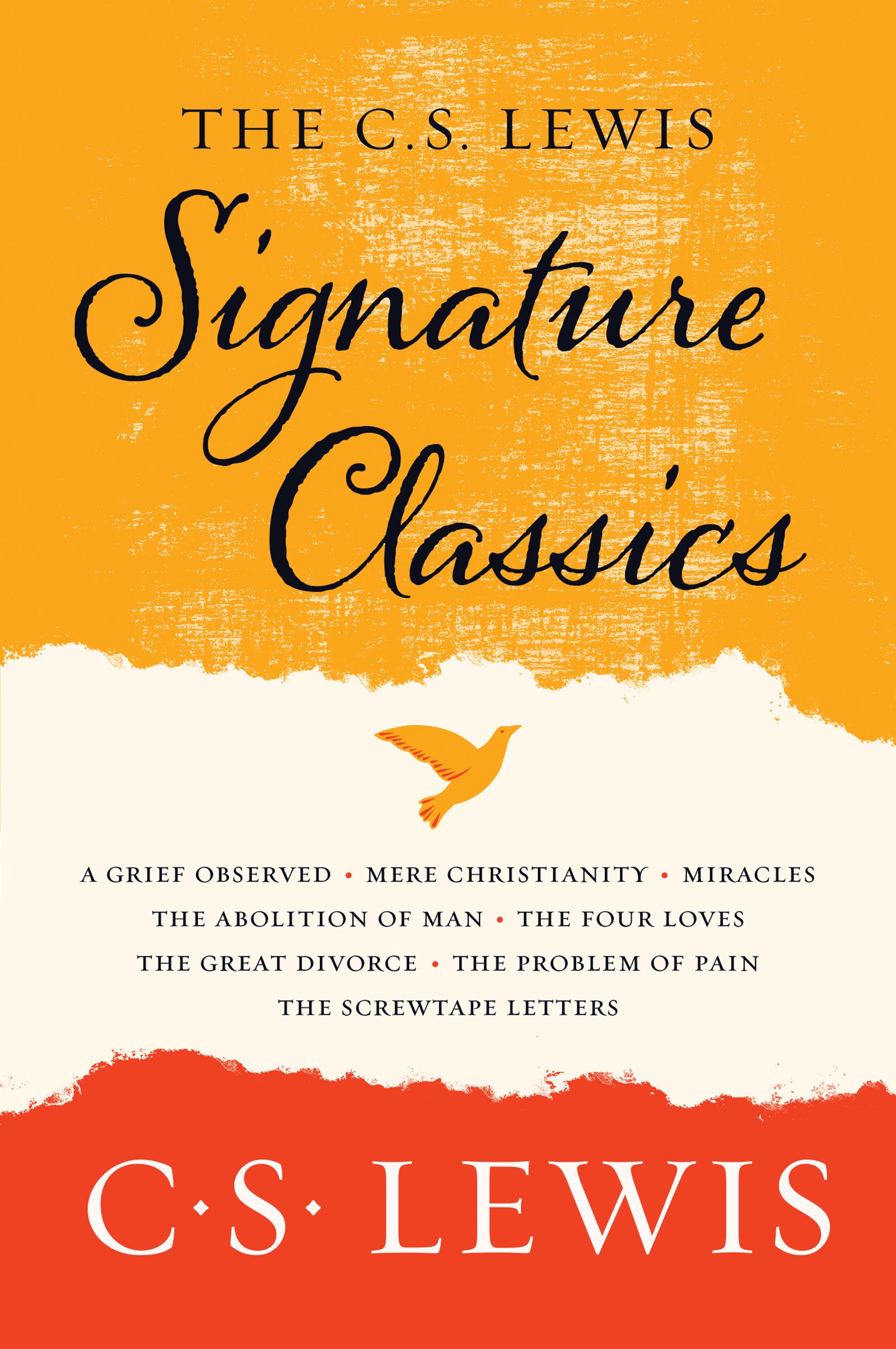 The C. S. Lewis Signature Classics: An Anthology of 8 C. S. Lewis Titles: Mere Christianity, The Screwtape Letters, Miracles, The Great Divorce, The ... The Abolition of Man, and The Four Loves Paperback – Illustrated, February 14, 2017