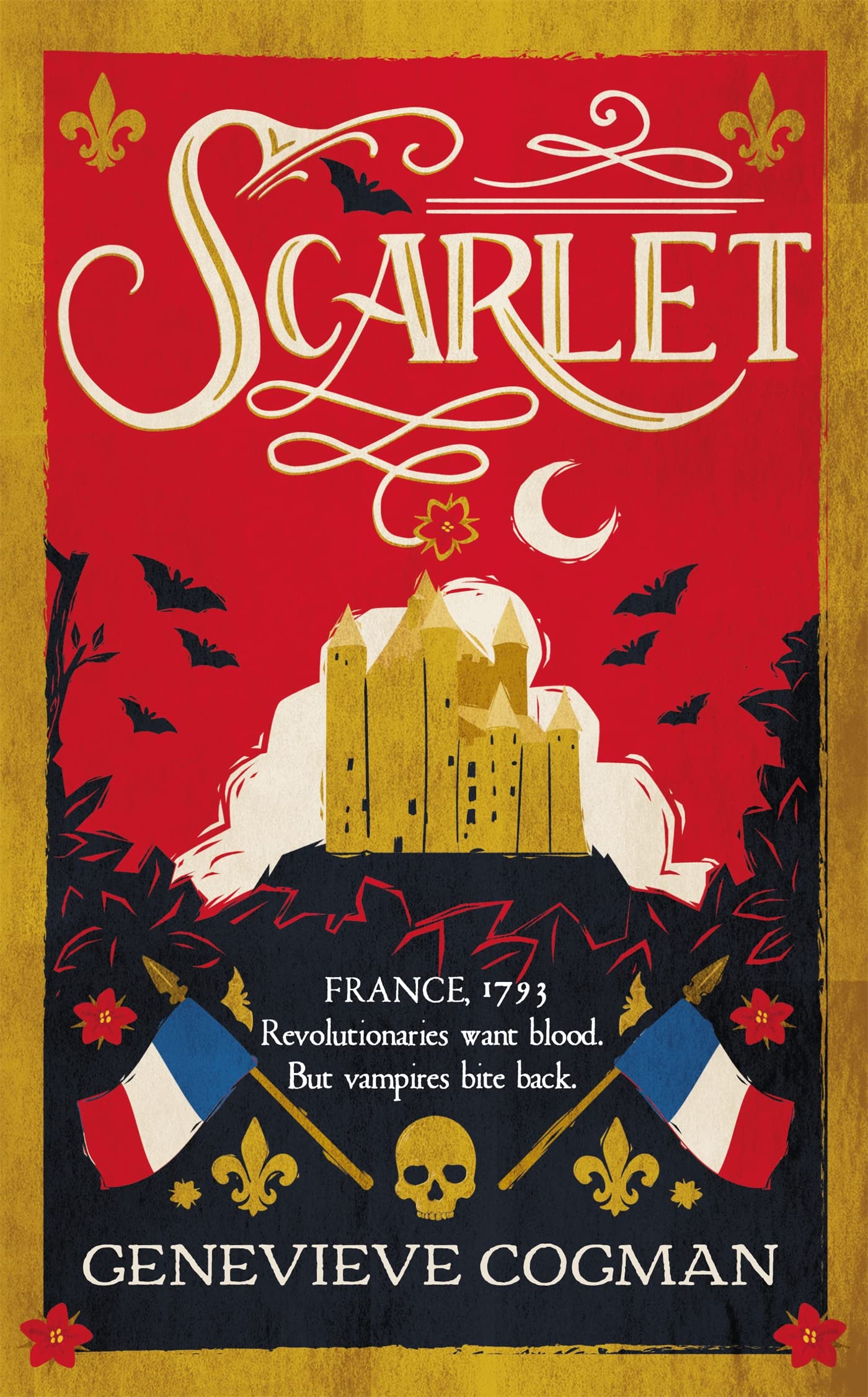 Scarlet : A witty historical adventure romp and vampire-themed retelling of the  Scarlet  Pimpernel (The  Scarlet  Revolution Book 1)