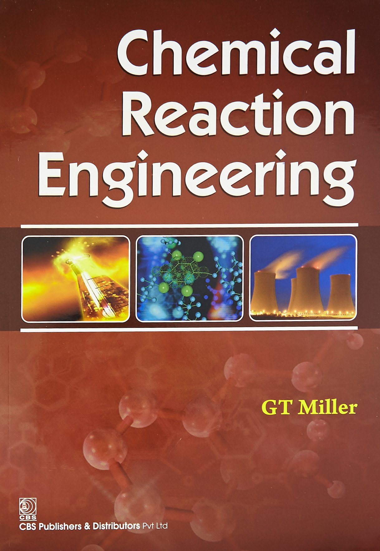 CHEMICAL REACTION ENGINEERING (2016)