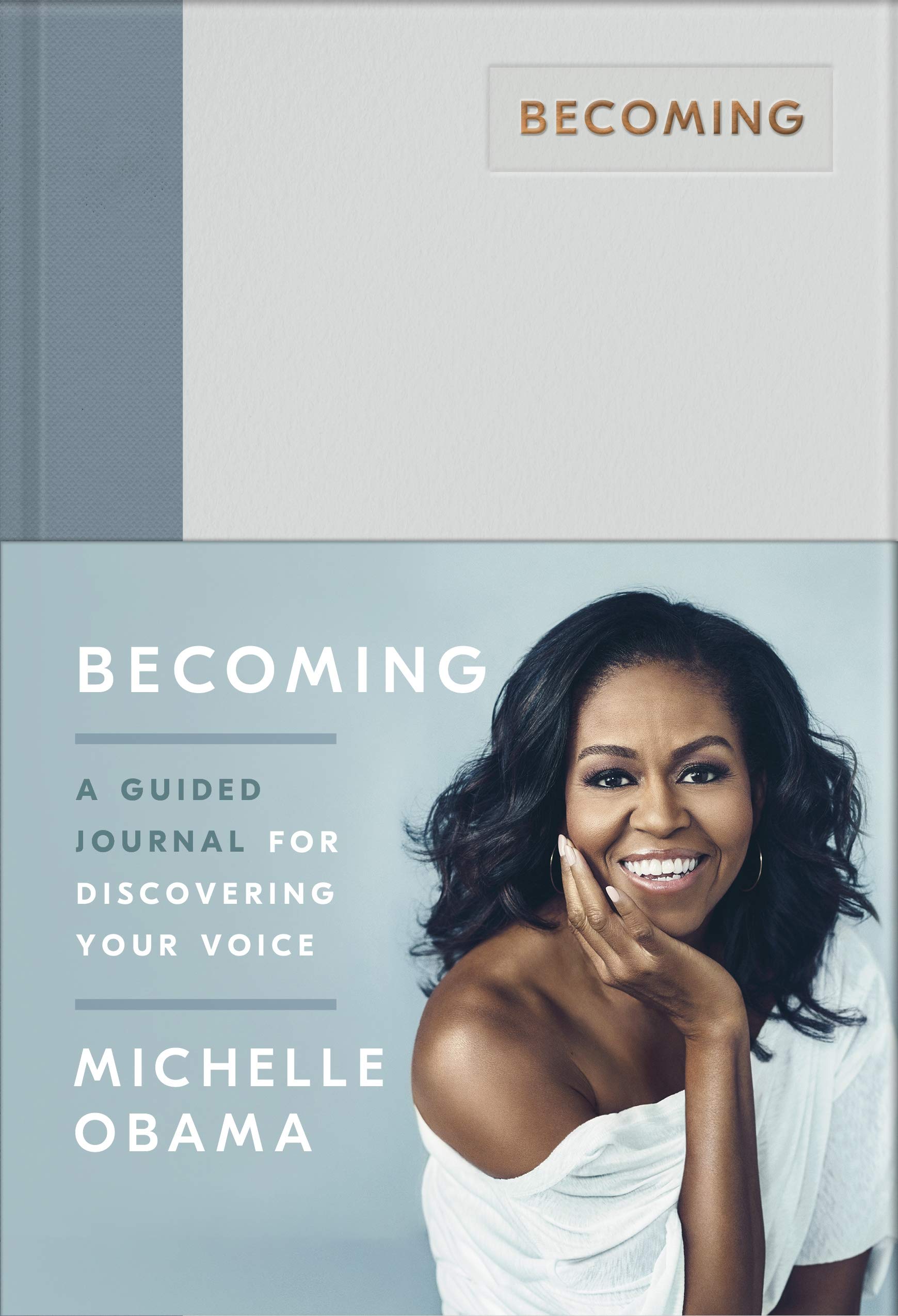 Becoming : A Guided Journal for Discover: A Guided Journal for Discovering Your Voice