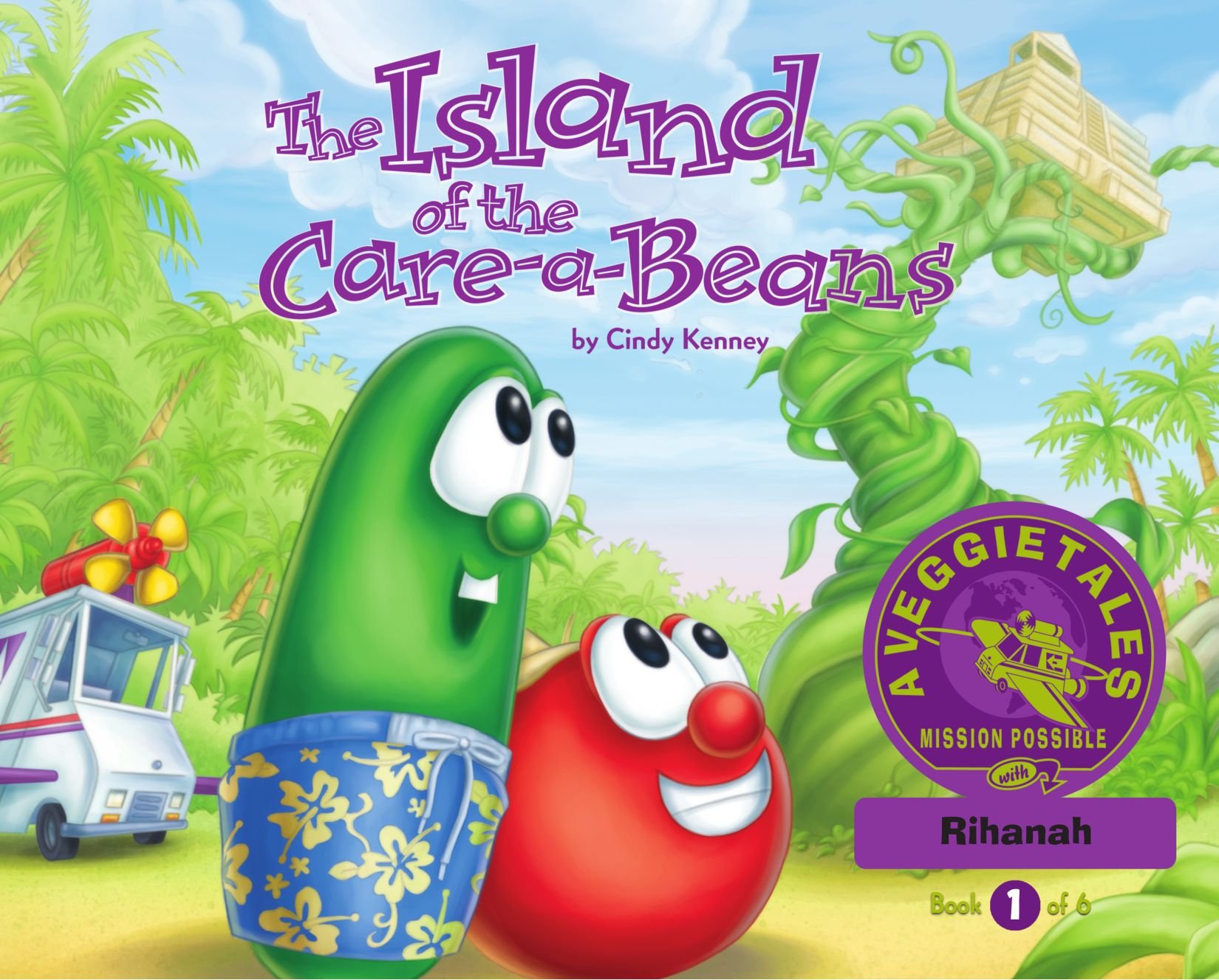 The Island of the Care-a-Beans - VeggieTales Mission Possible Adventure Series #1: Personalized for Rihanah (Girl)