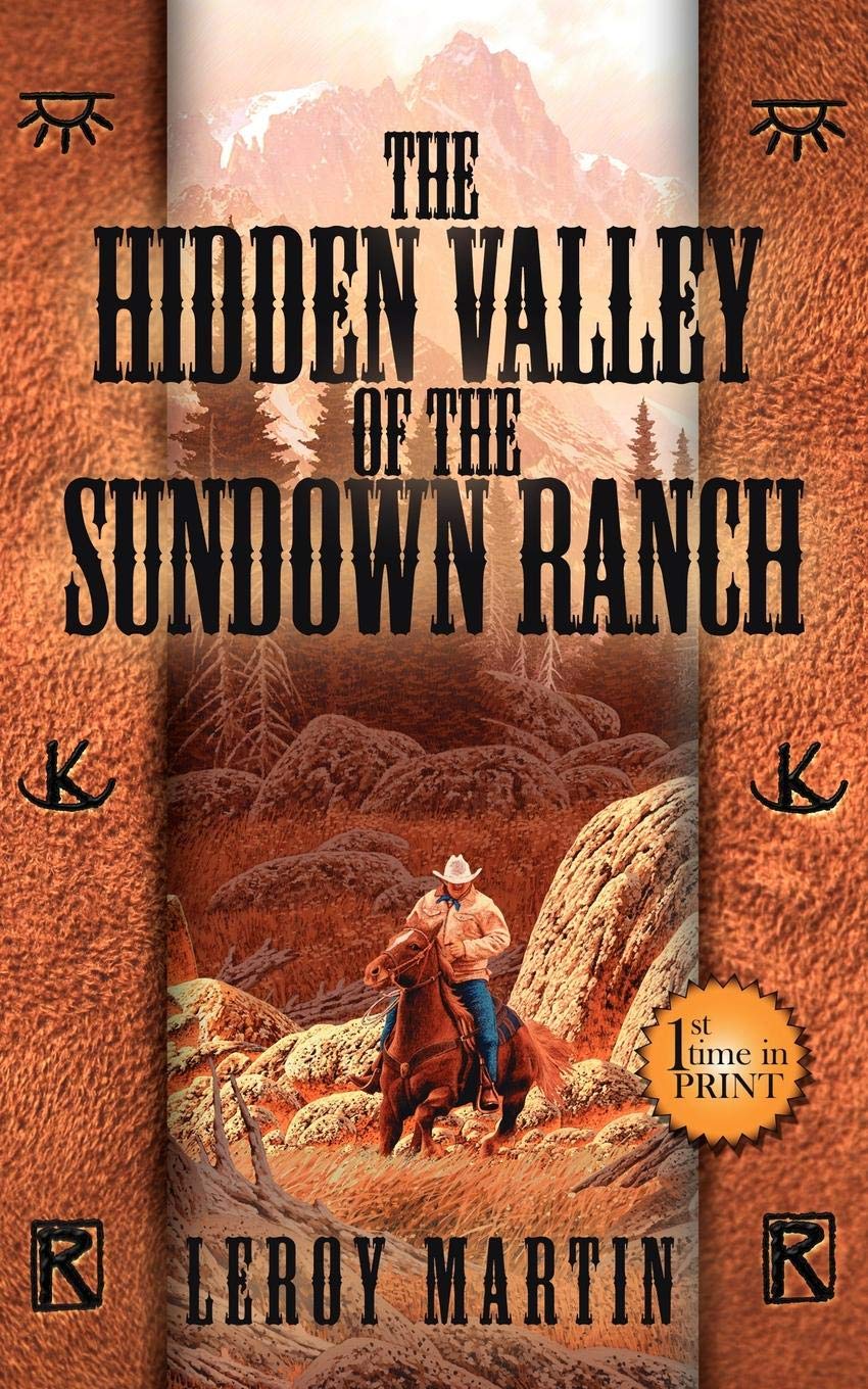 The Hidden Valley of the Sundown Ranch