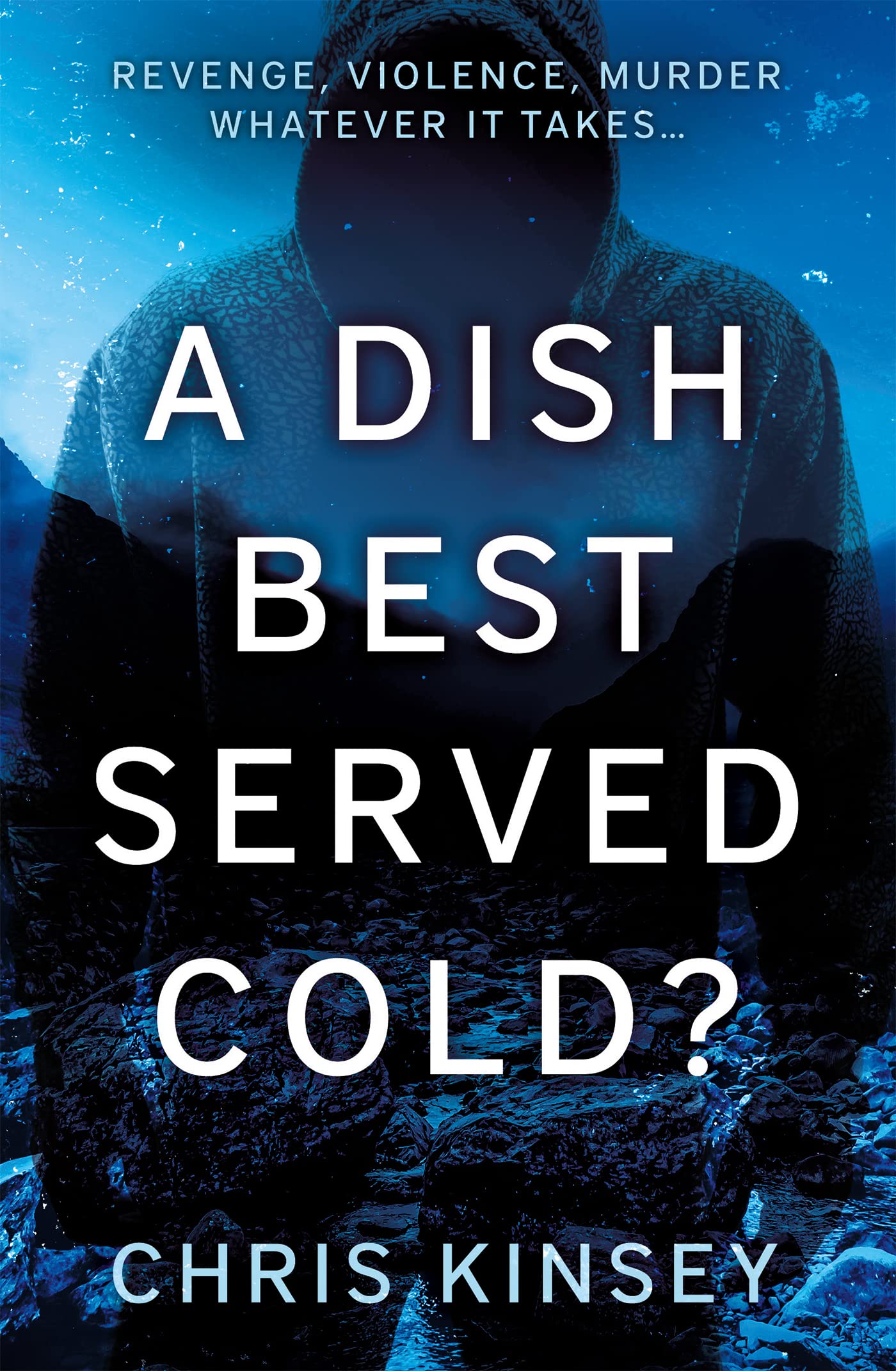 A Dish Best Served Cold?