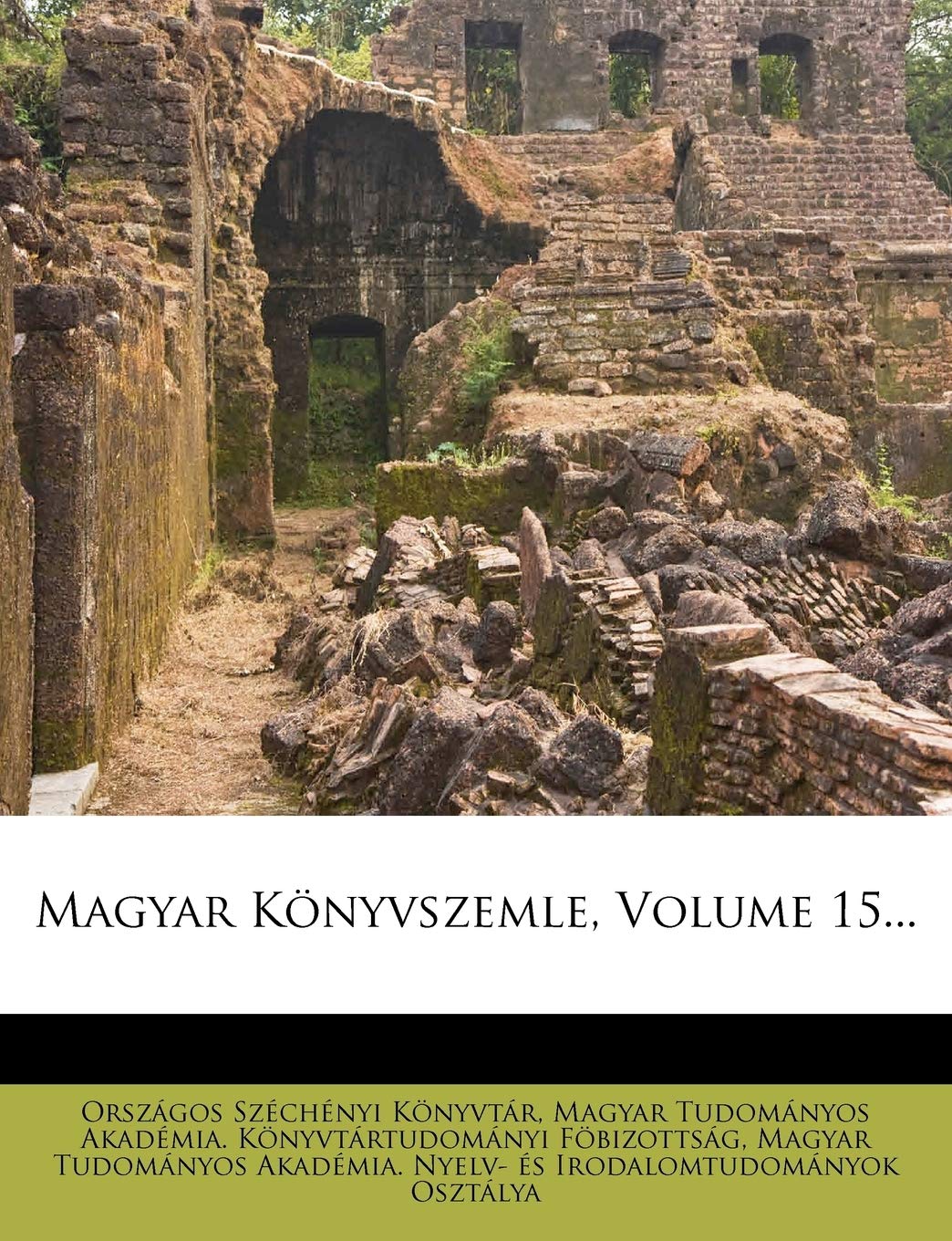 Magyar Konyvszemle, Volume 15...