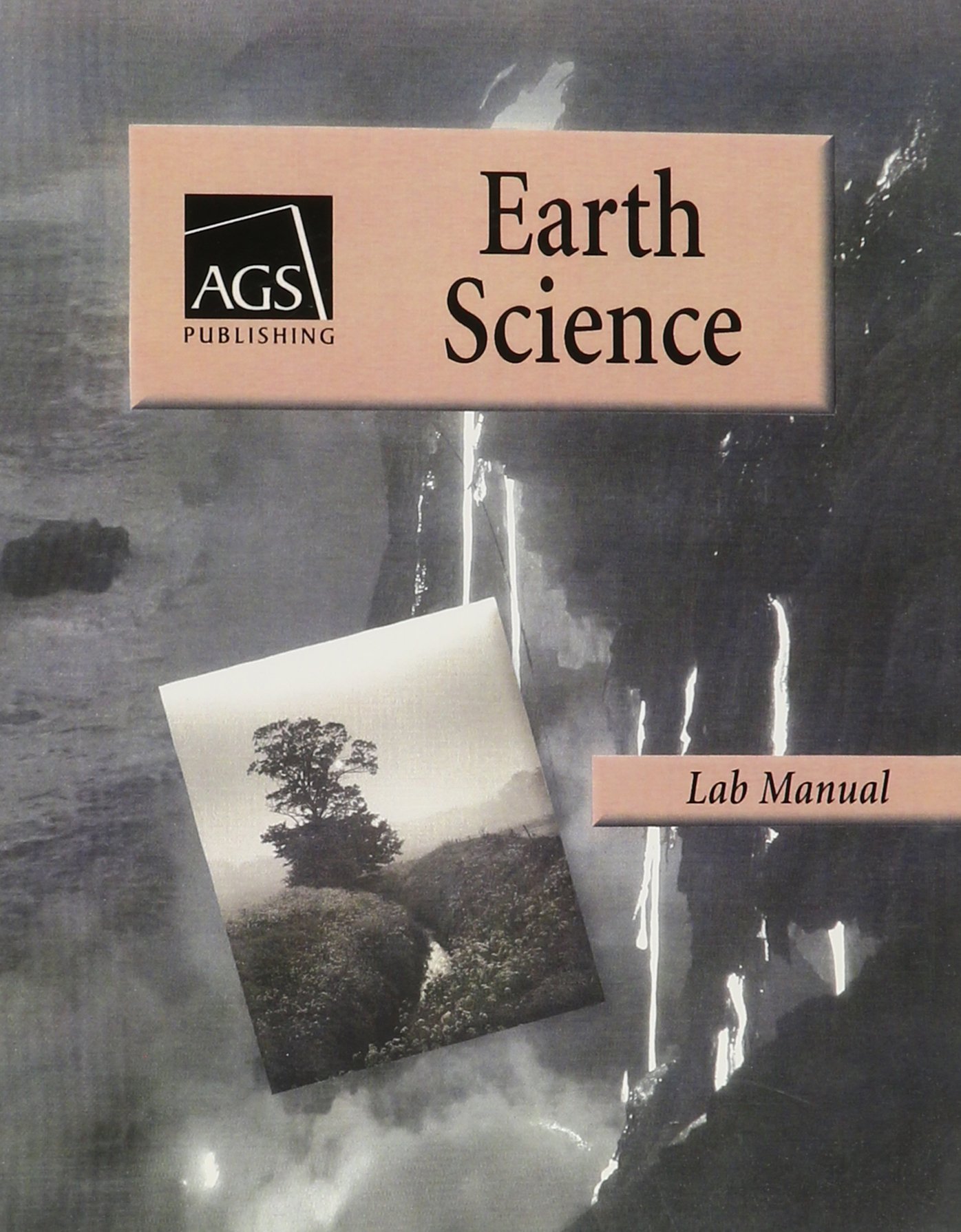 EARTH SCIENCE LAB MANUAL (Ags Earth Science)