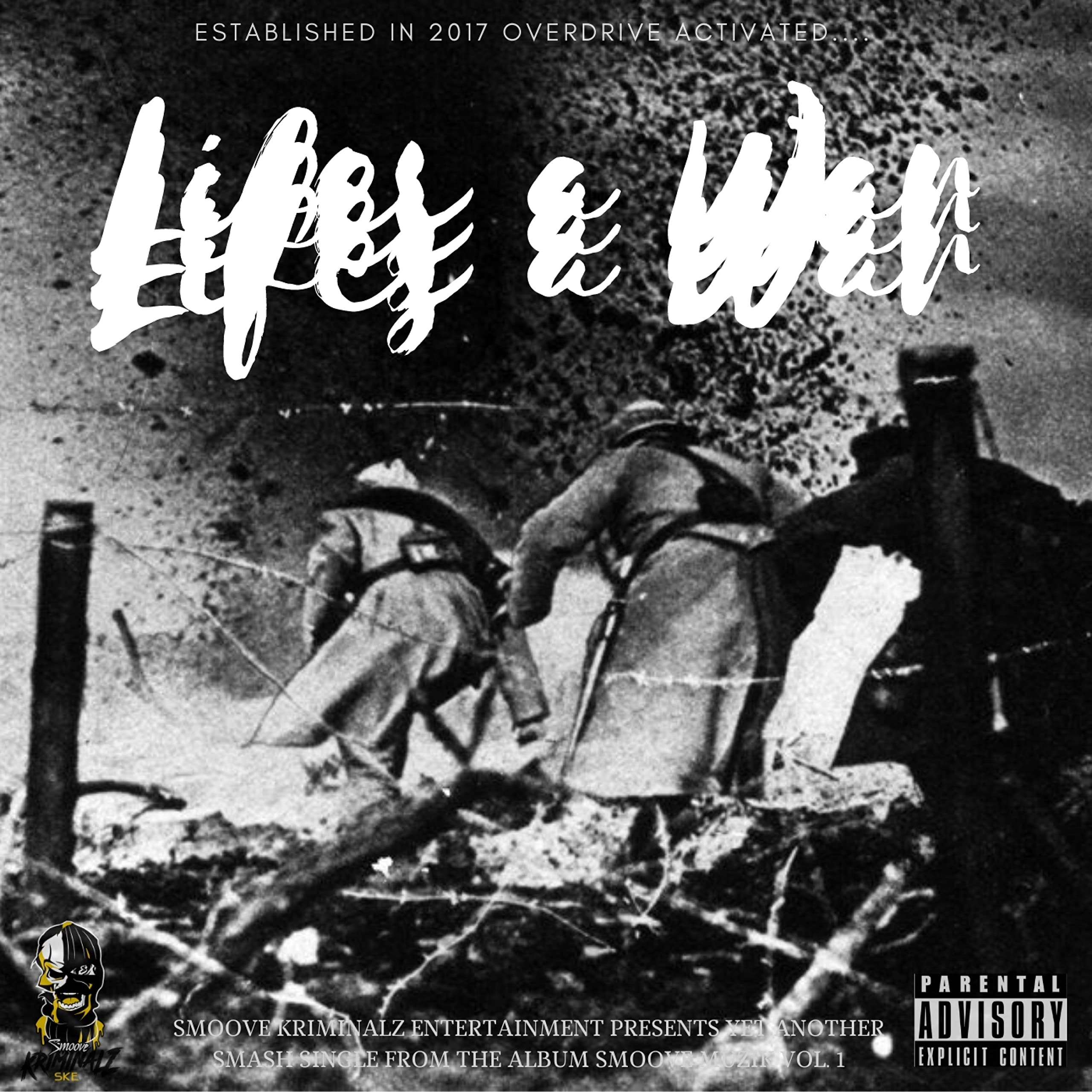 Lifes A War [Explicit]