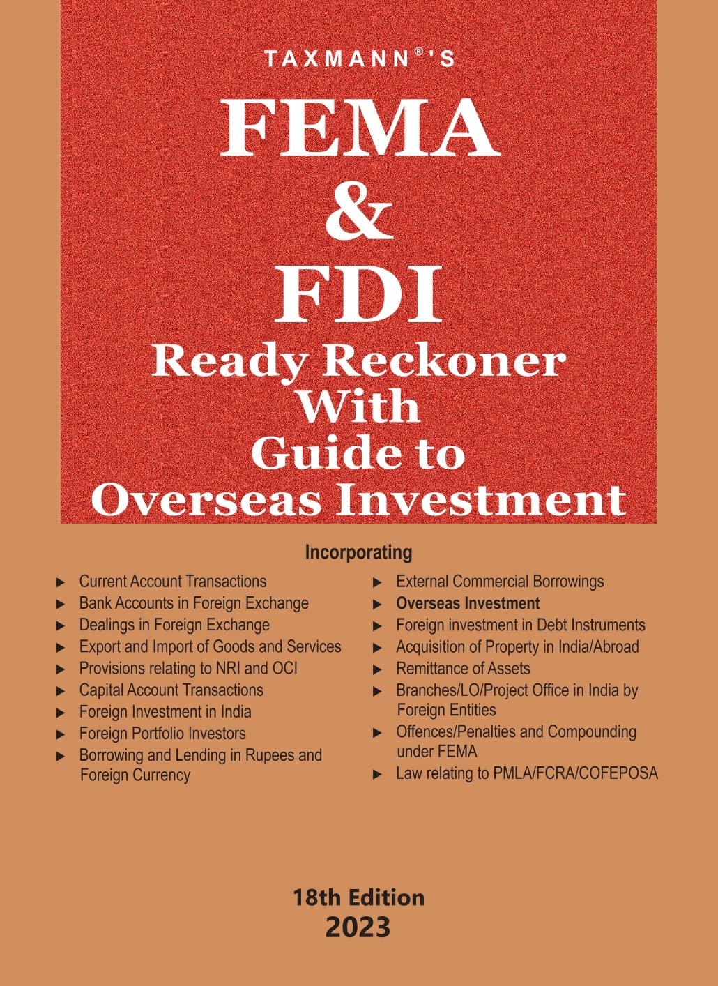 Taxmann's FEMA & FDI Ready Reckoner with Guide to Overseas Investment – Topic-wise commentary on 50+ topics along with relevant Rules, Case Laws, Circulars, Notifications & Master Directions