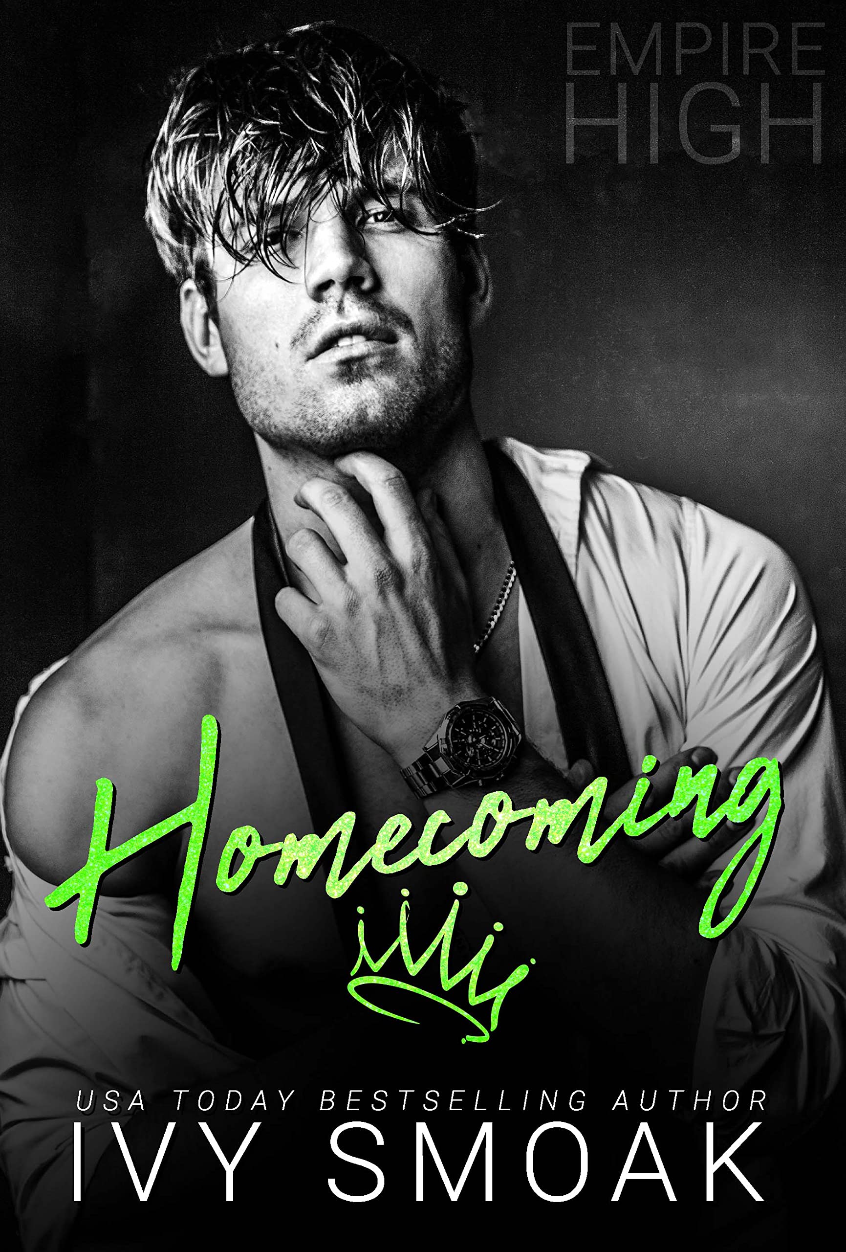 Homecoming (Empire High Book 6)