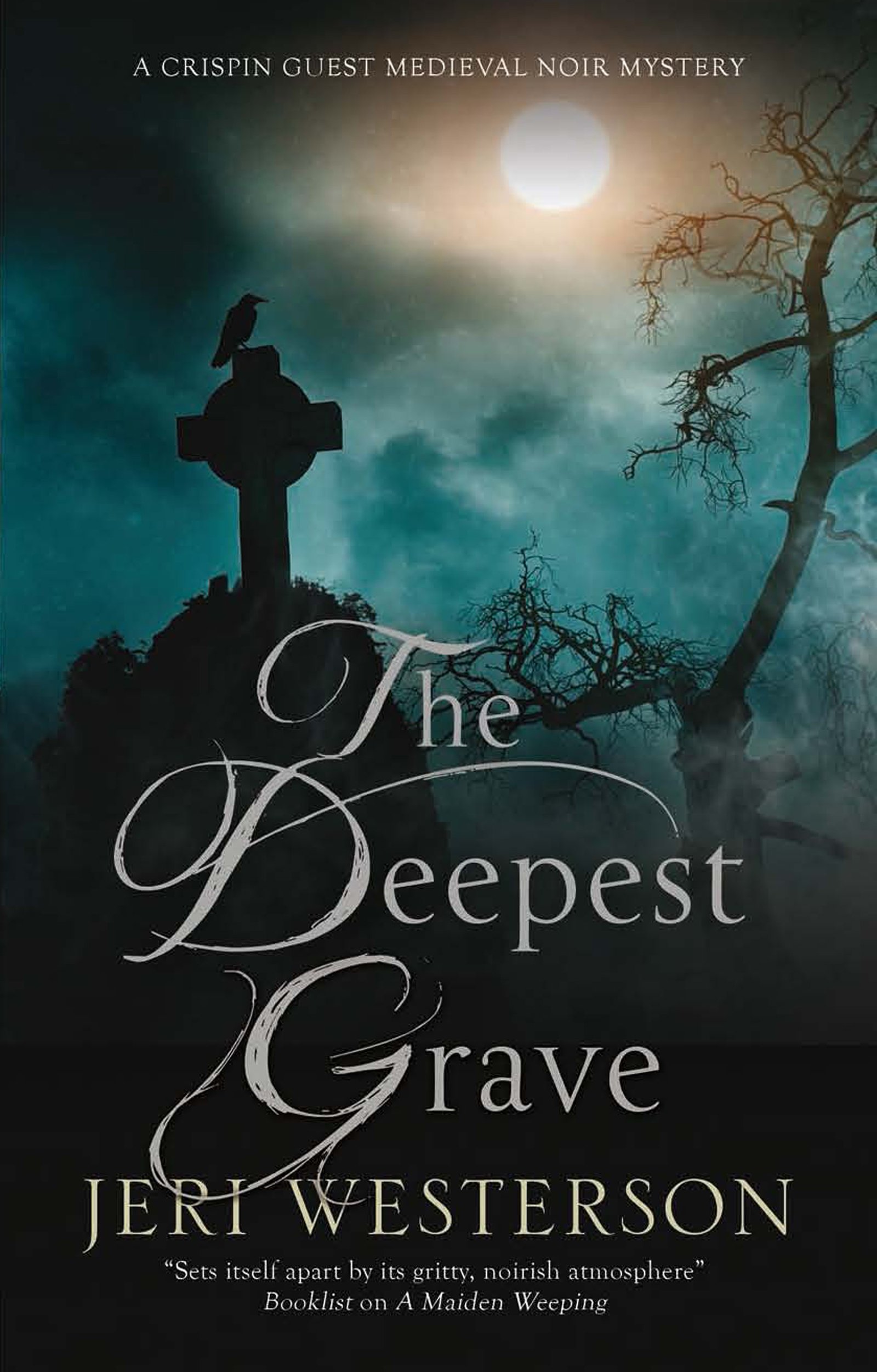 The Deepest Grave: A Medieval Noir Mystery: 10 (A Crispin Guest Mystery)