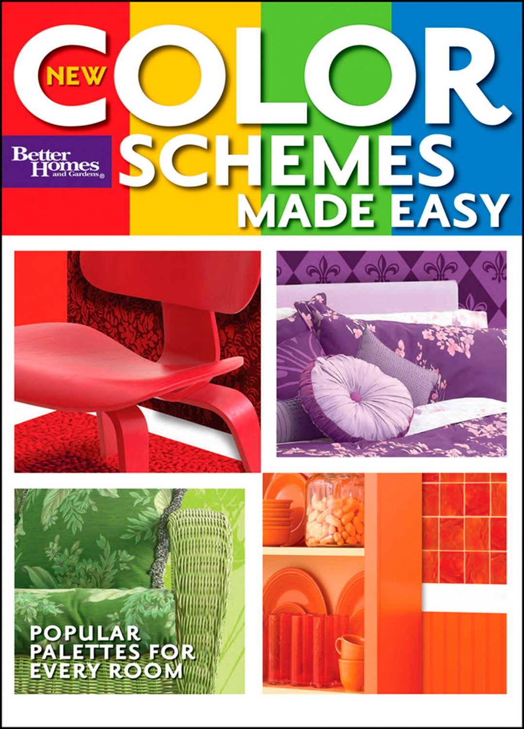 New Color Schemes Made Easy: Better Homes and Gardens (Better Homes & Gardens) Paperback – Import, 1 February 2008