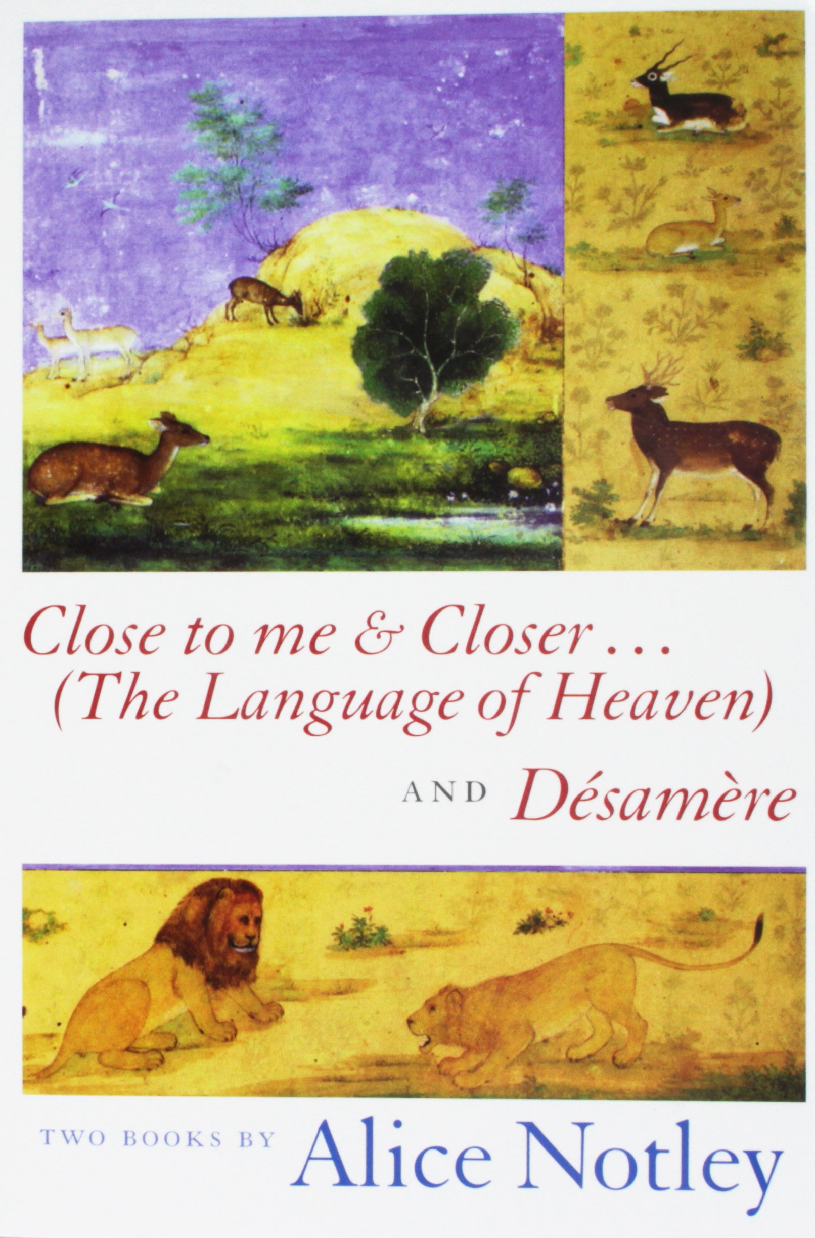 Close to Me & Closer...(the Language of Heaven) and Desamere