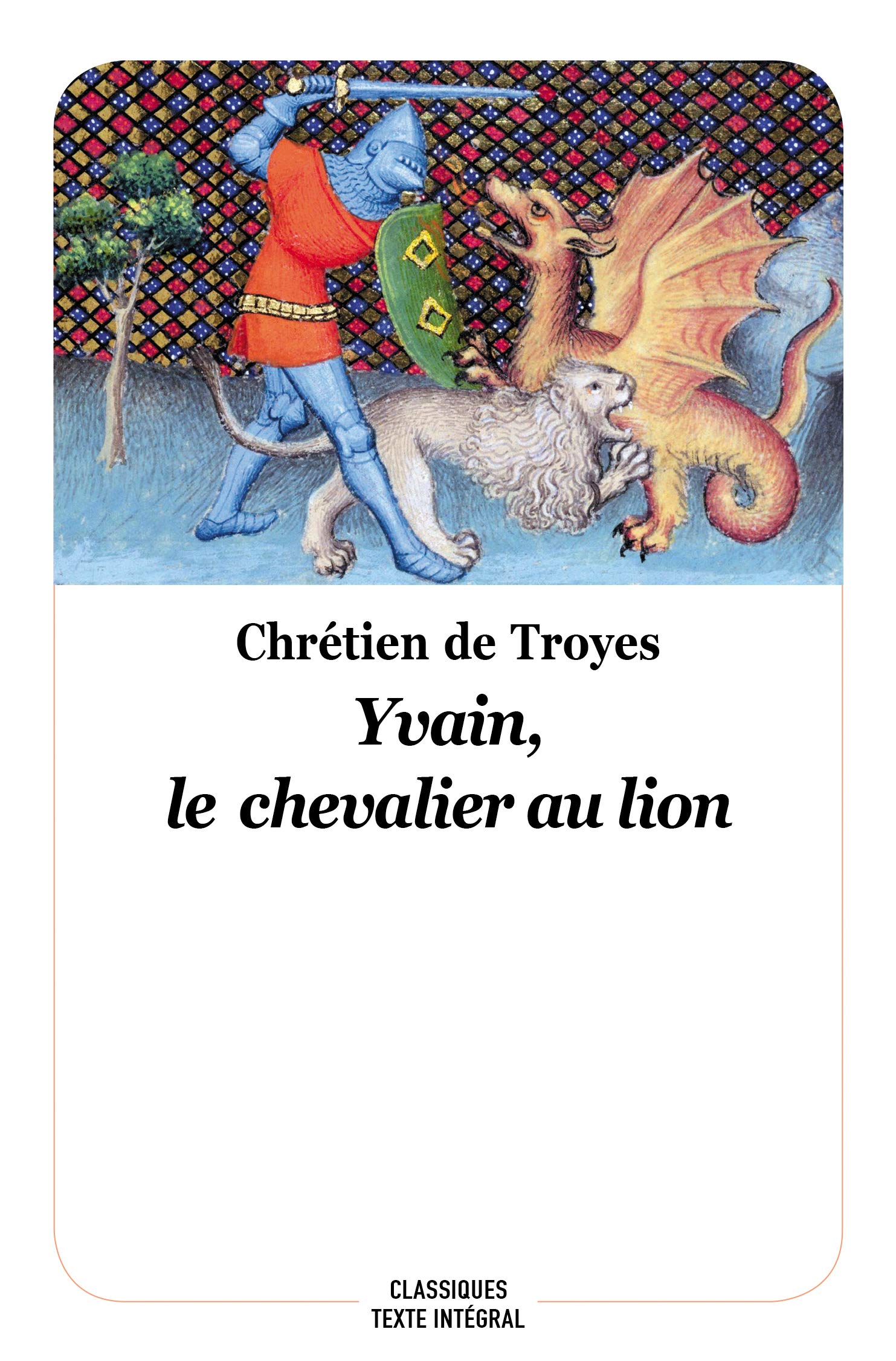 yvain, le chevalier au lion - nouvelle édition