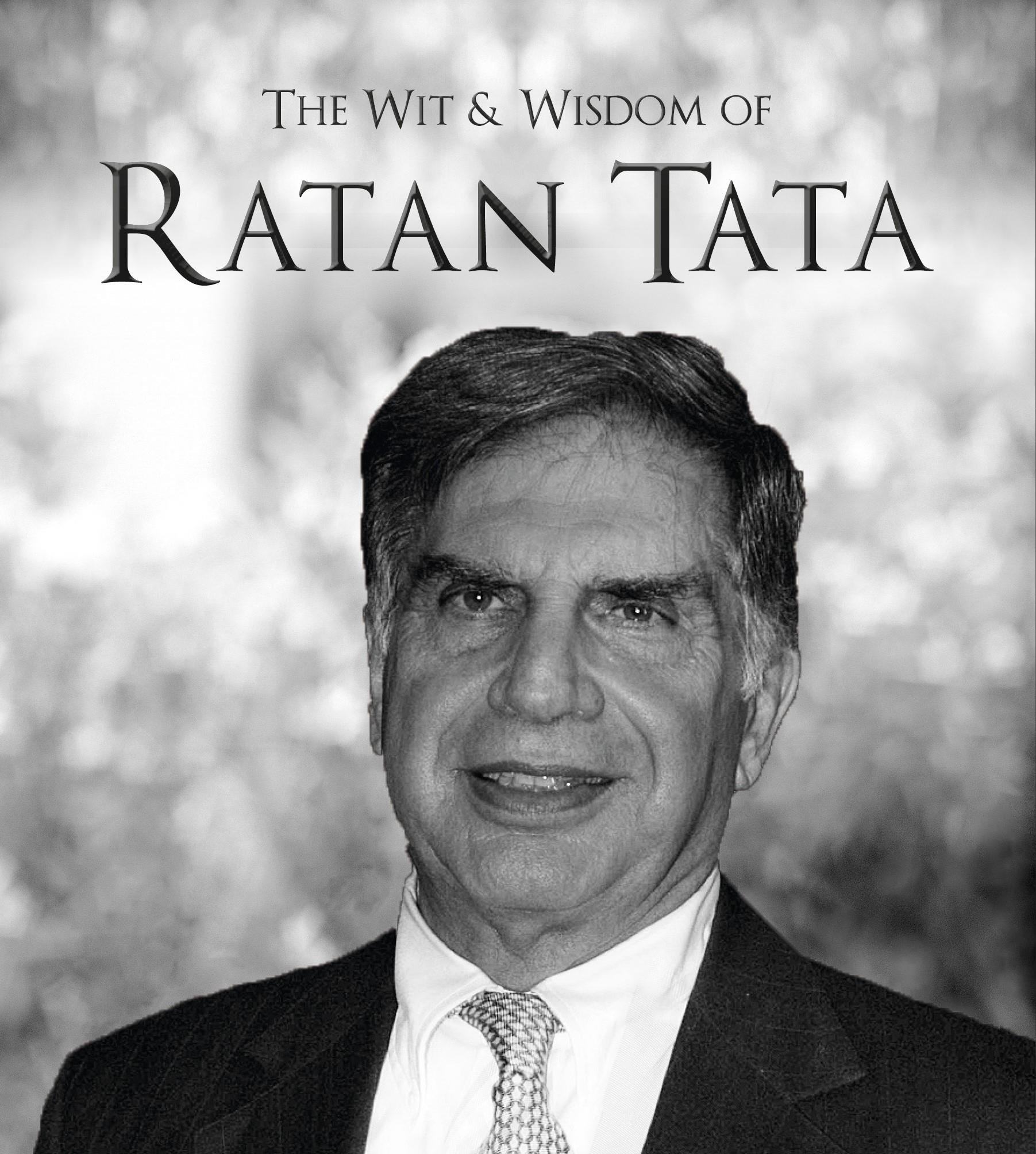 The Wit & Wisdom of Ratan Tata: (Quotes) Tata,Ratan