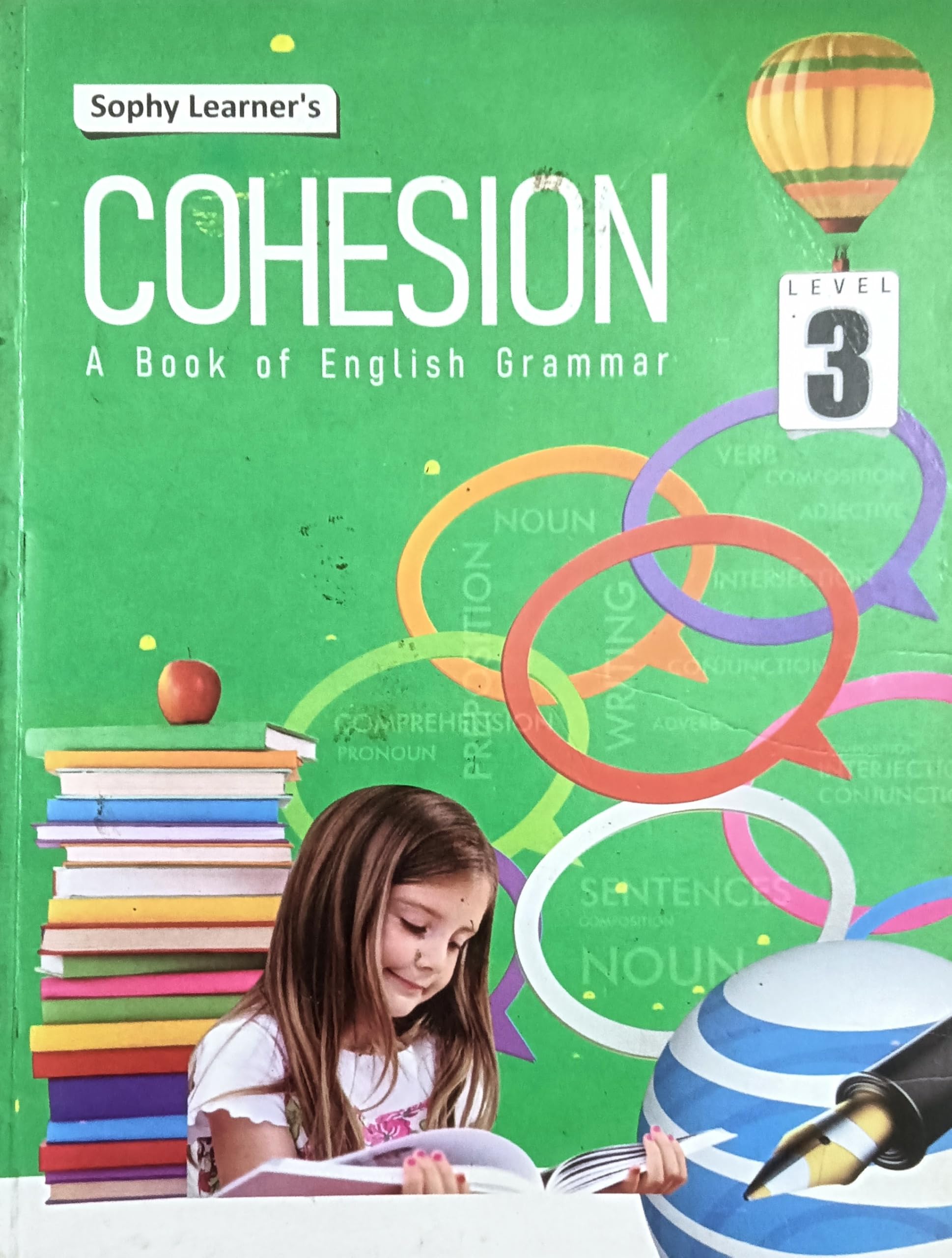 Cohesion Level 3, A Book of English Grammar || Sophy Learner || Monika Bhatia || English || Y-2023 || P-100 || Paperback || 103433 Paperback – 1 January 2023