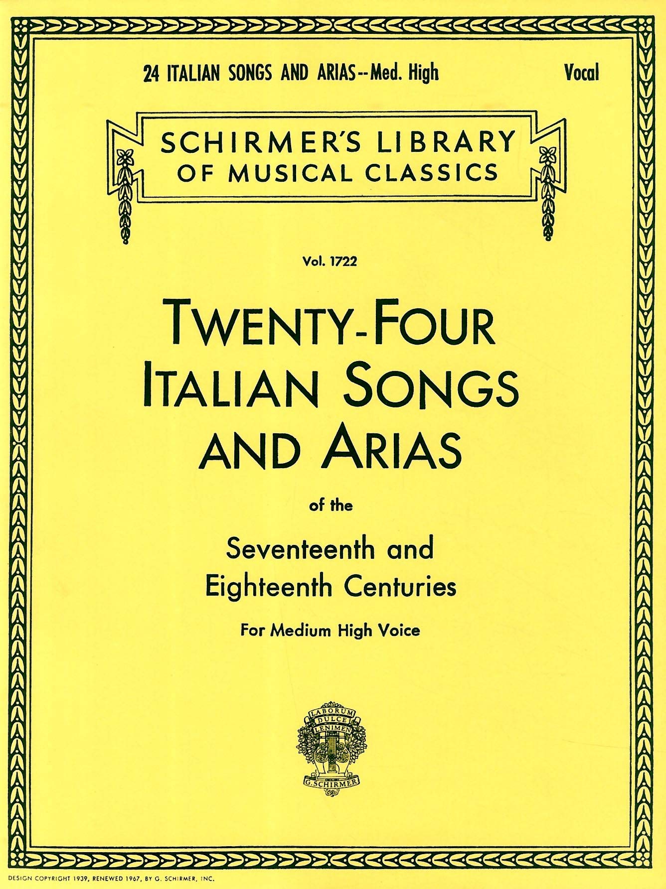 Twenty-Four Italian Songs & Arias of the Seventeenth and Eighteenth Centuries: Medium High Voice (Schirmer's Library of Musical Classics, Vol. 1722) (Italian and English Edition)