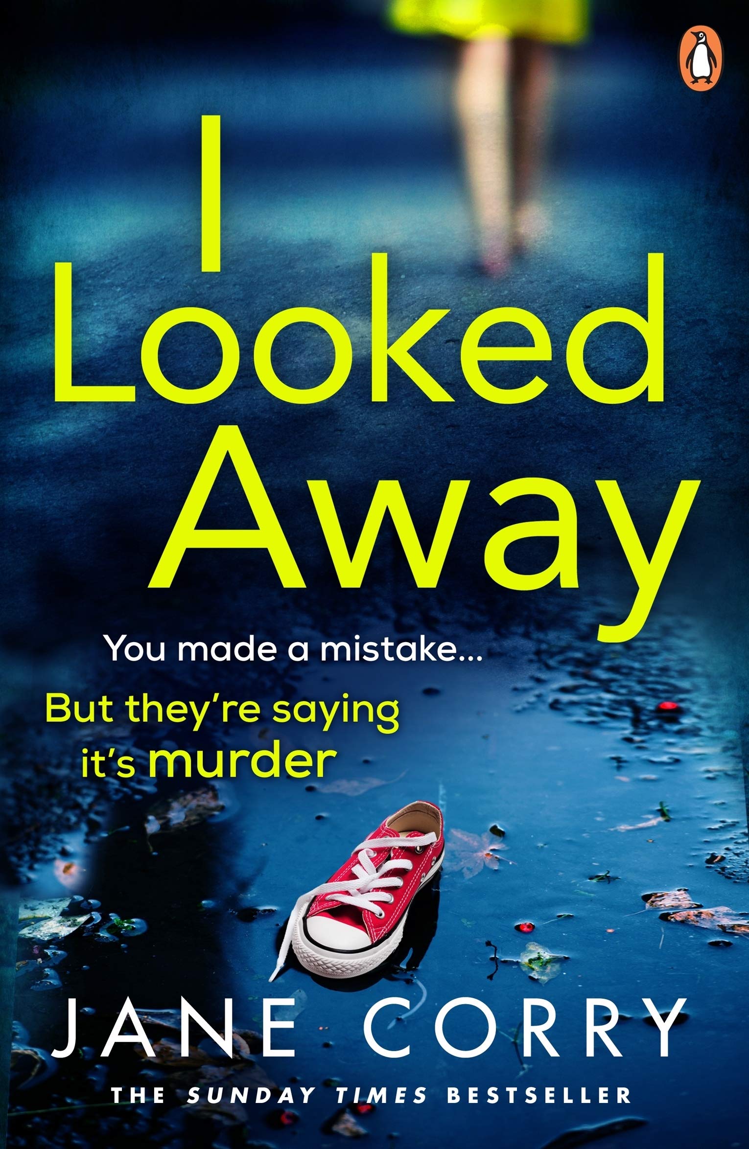 I Looked Away: the page-turning Sunday Times Top 5 bestseller