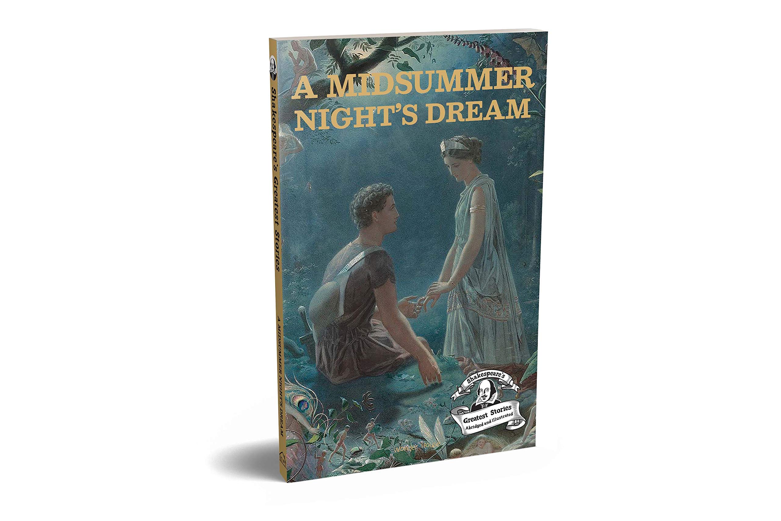 A Midsummer Night's Dream : Shakespeareéˆ¥æªš Greatest Stories (Abridged and Illustrated)