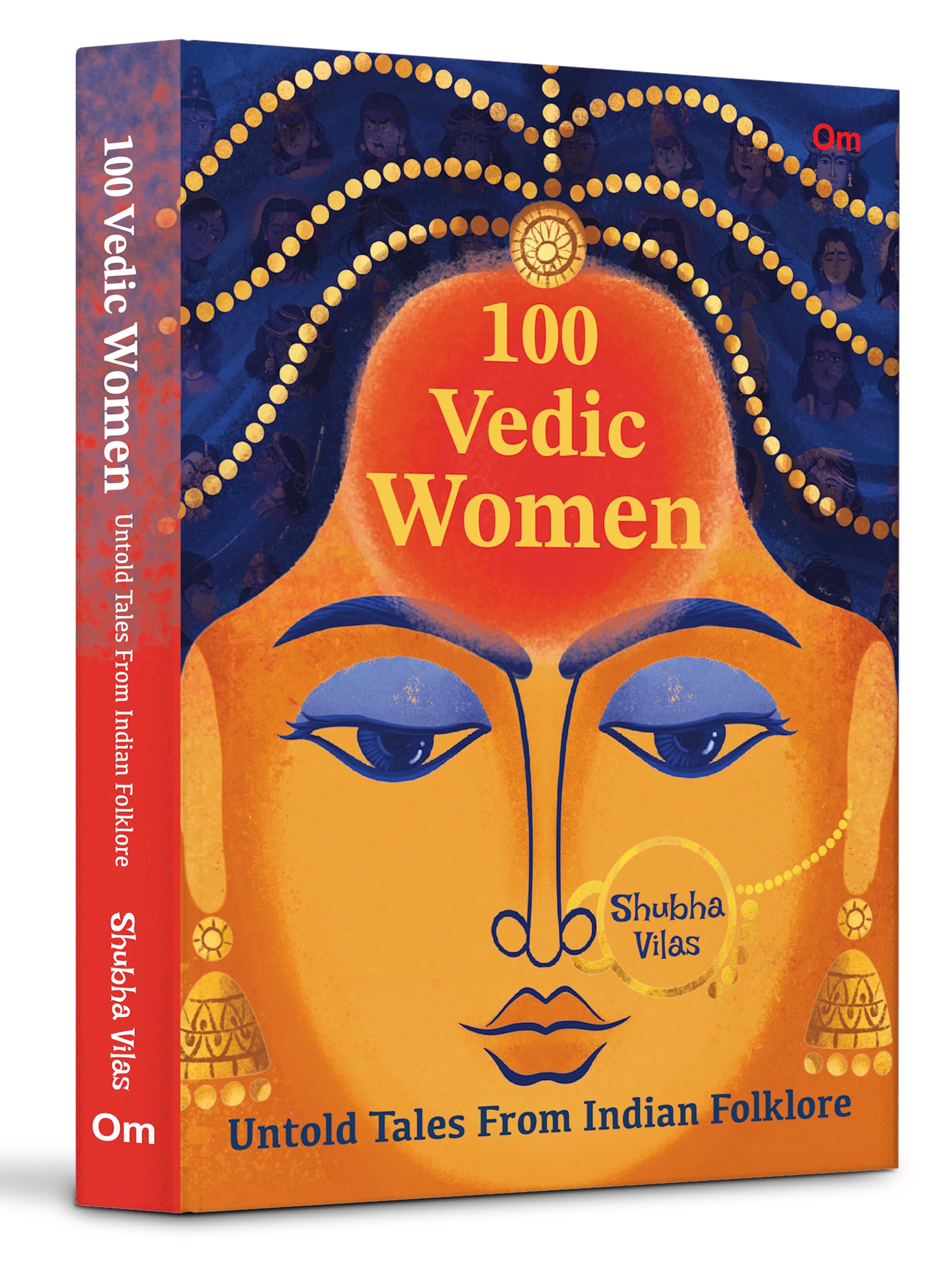 100 Vedic Women: Untold Tales From Indian Folklore | Spiritual Books on Hinduism | Religious Book on Hindu God - Shubha Vilas