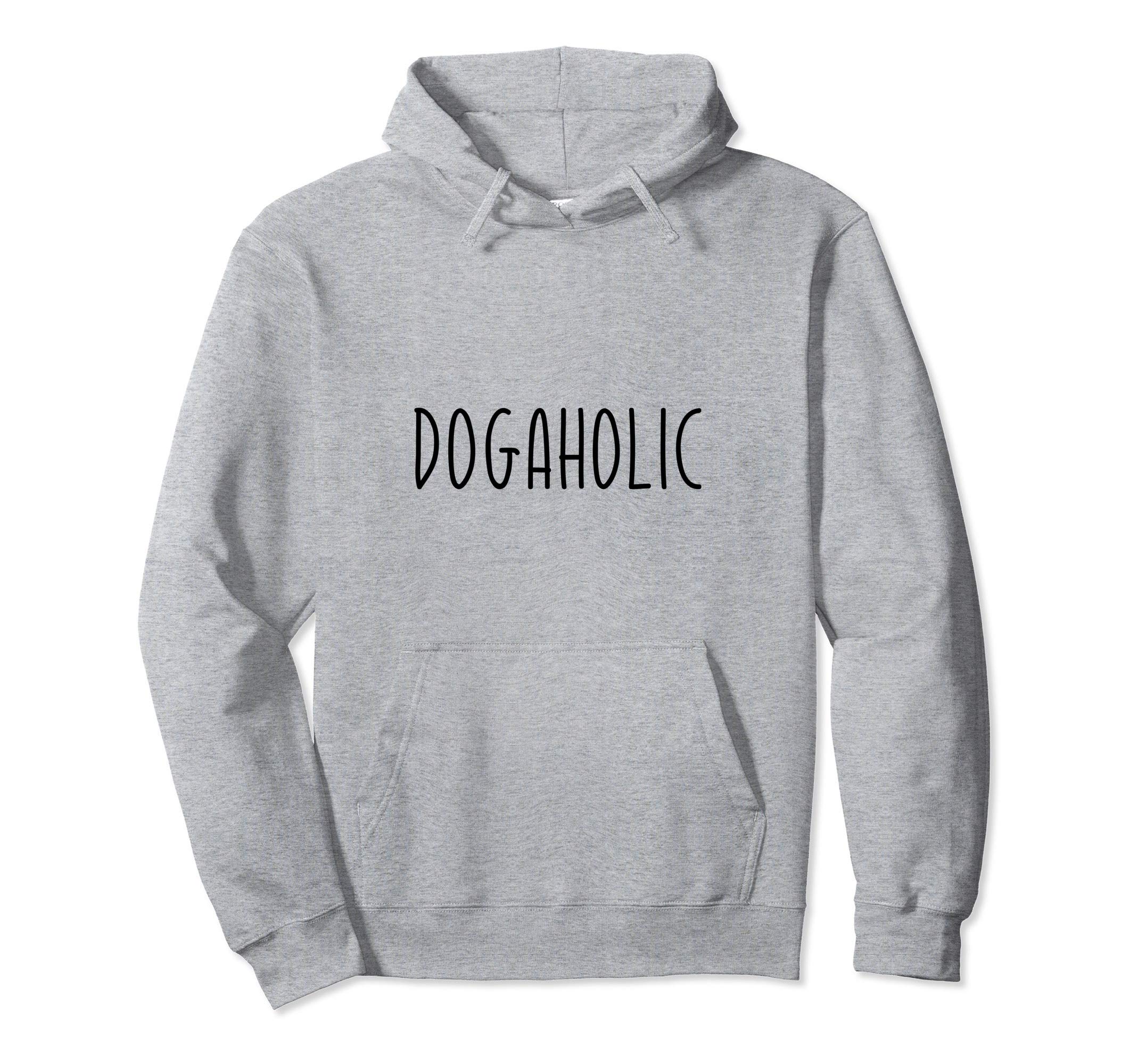 Dogaholic Tshirts Women Ladies Apparel ClothingDogaholic Tshirt Women Dogaholic Shirt Dog Pullover Hoodie