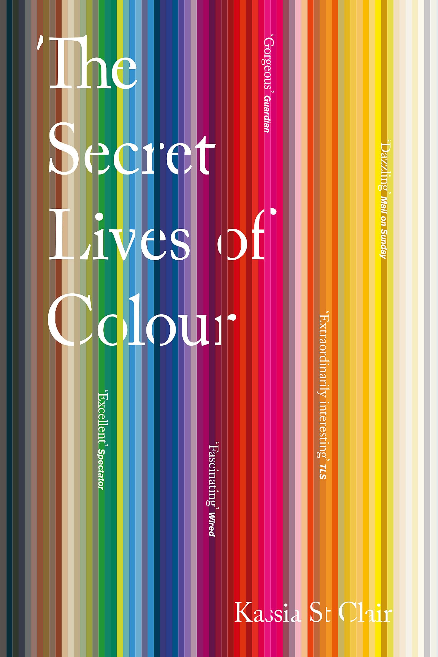 Secret Lives of Colour Paperback – Illustrated, 6 September 2018