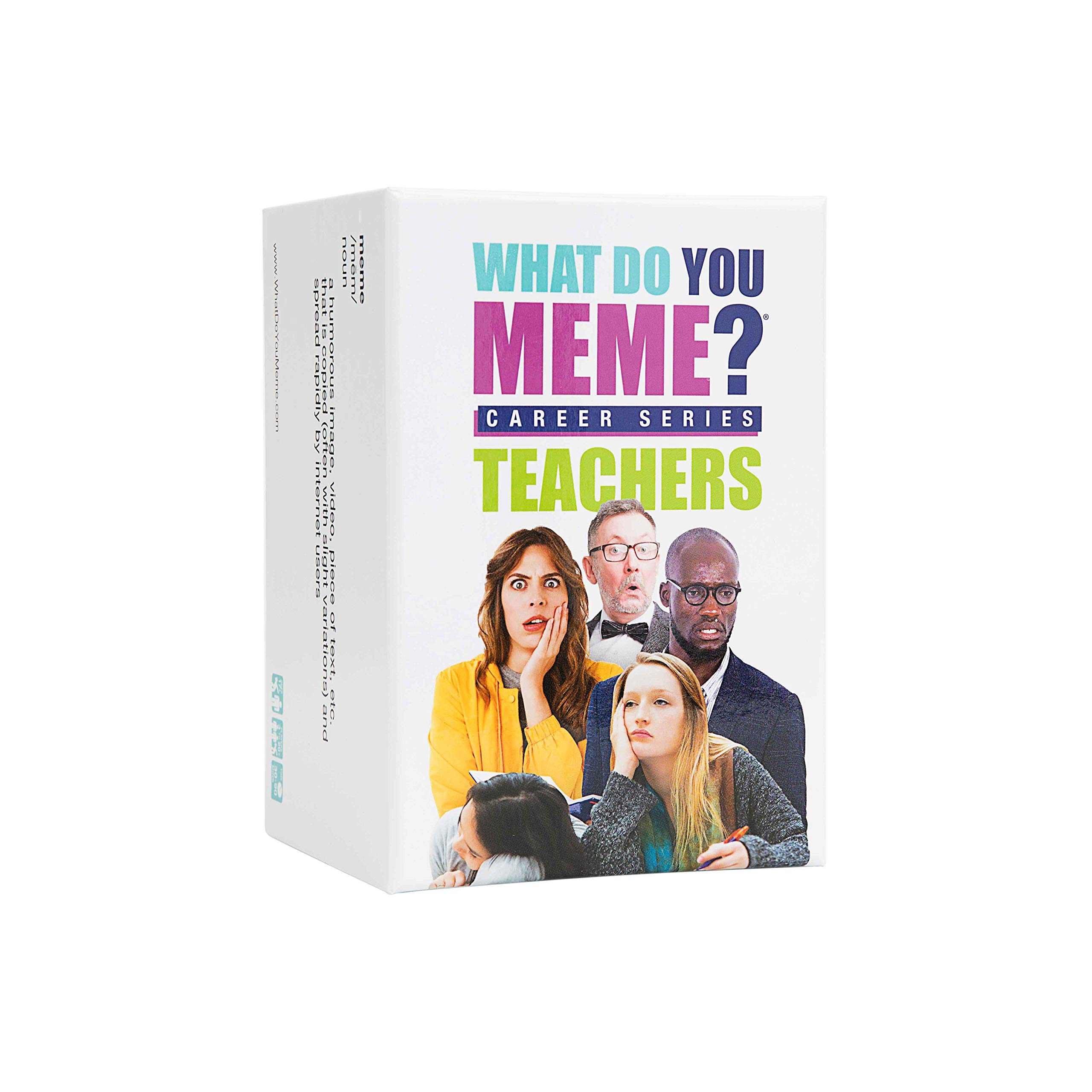 WHAT DO YOU MEME?Teacher's Edition - The Hilarious Party Game for Teachers