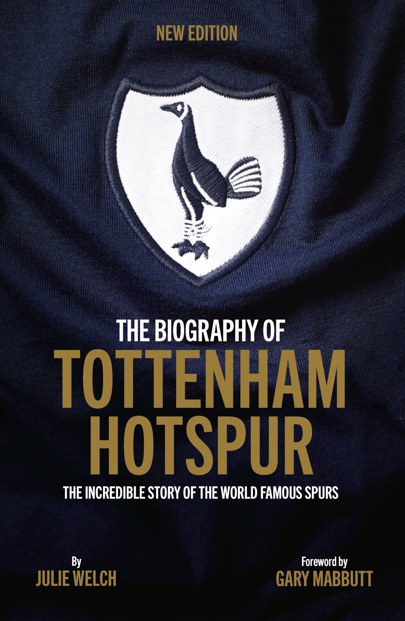 The Biography of Tottenham Hotspur: The Incredible Story of the World Famous Spurs Hardcover – November 8, 2024