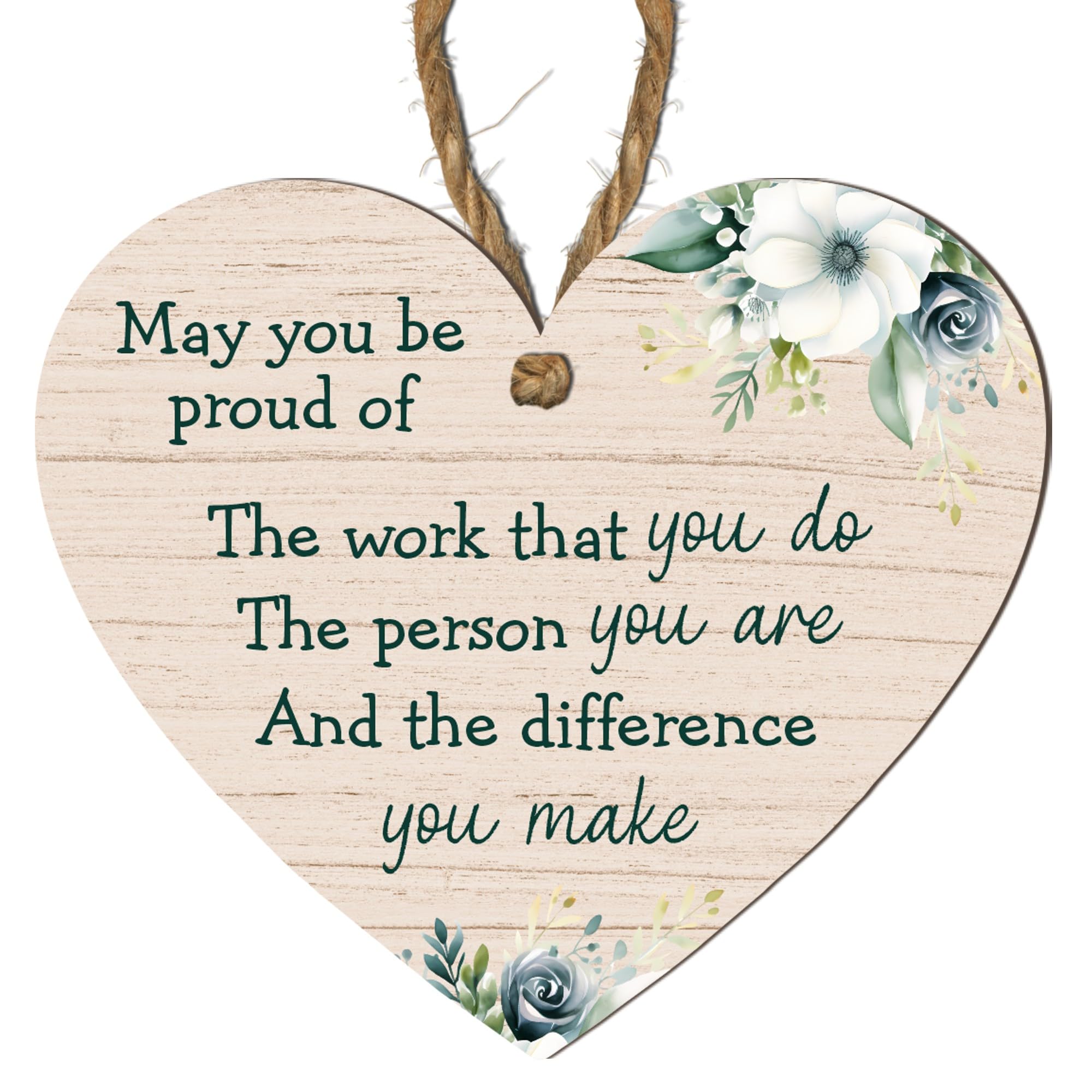 Handmade Heart-Shaped Wooden Plaque – May You Be Proud of the Work You Do – Inspirational Hanging Sign – MDF Rustic Décor for Home or Office – Approx. 10cm x 9cm – Beautiful Floral Design