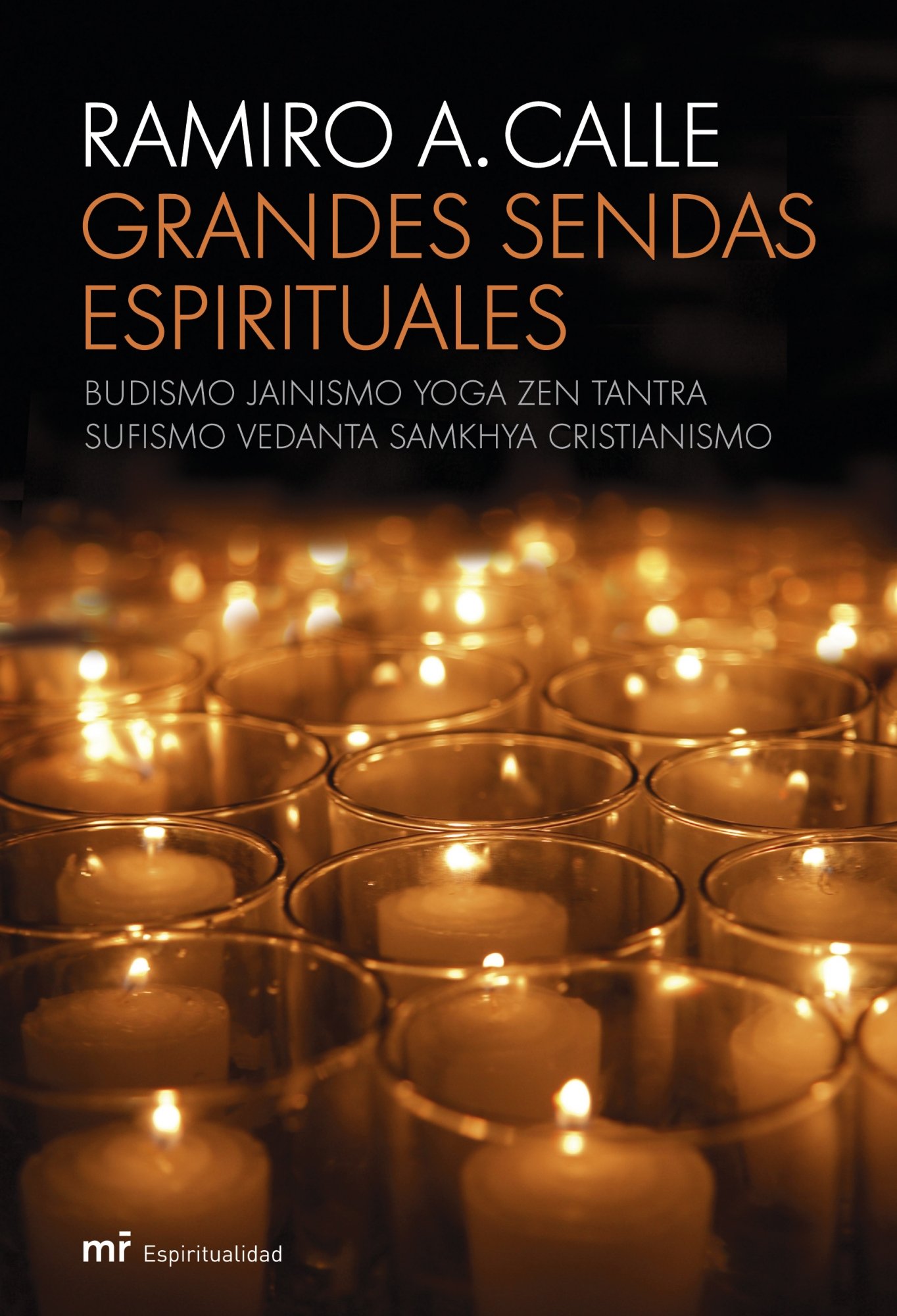 Grandes sendas espirituales