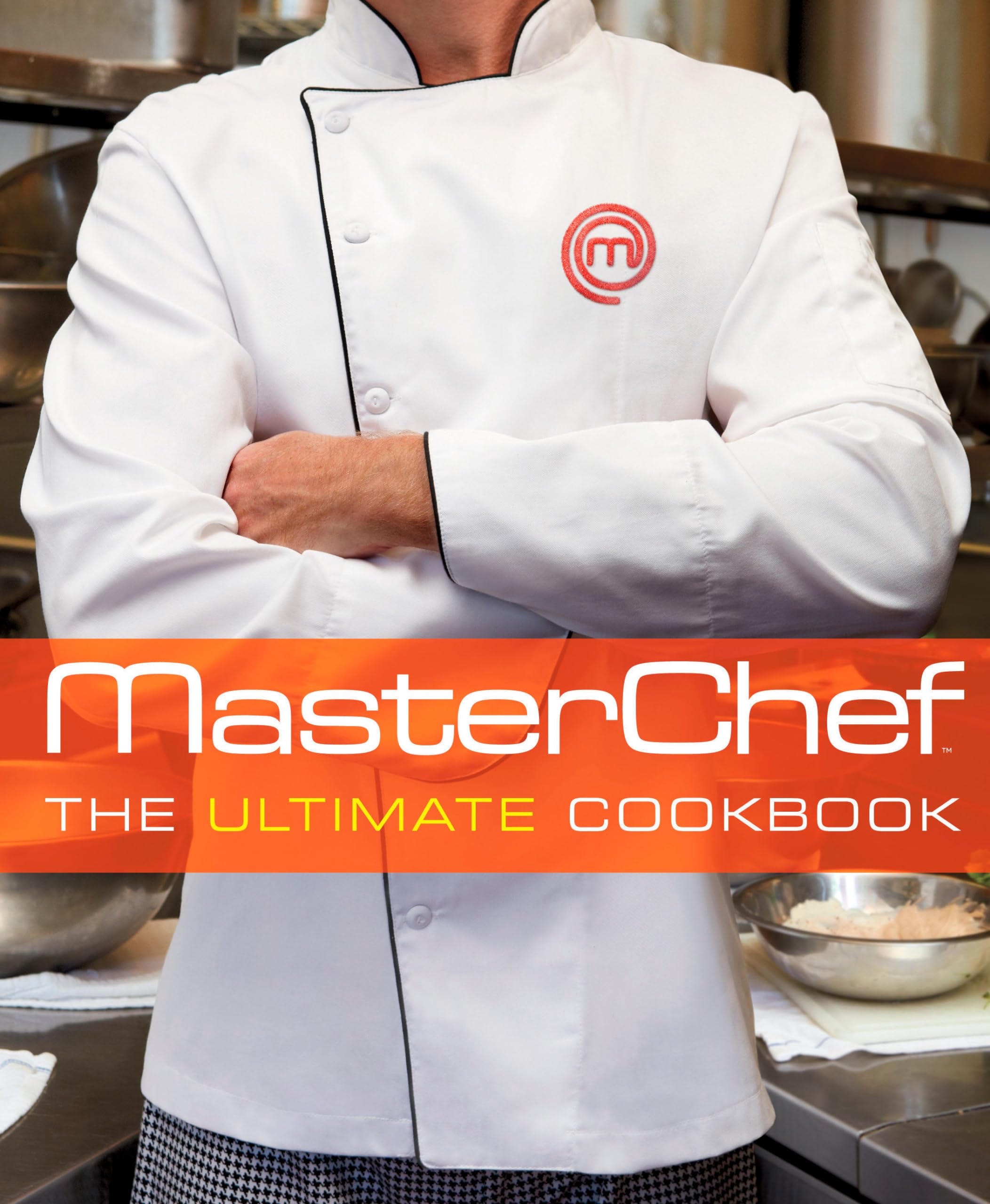 Rodale Books MasterChef: The Ultimate Cookbook