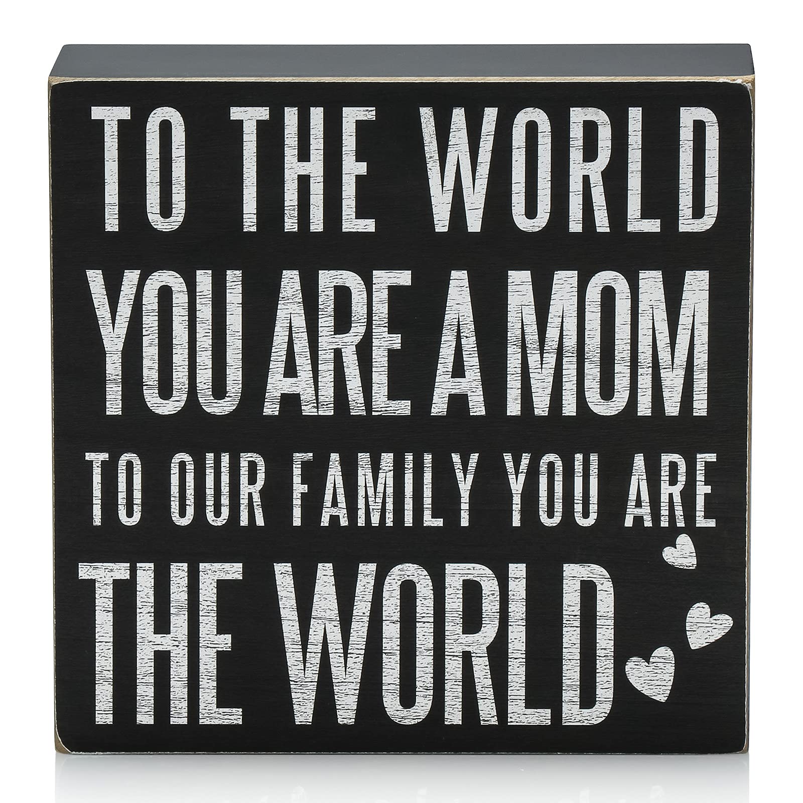 TJ.MOREE Birthday Gifts for Mom, Christmas Gift for Mother 6x6 Wood Box Sign “To the World You Are a Mom, But to Our Family You Are the World” Rustic Home Décor – Mother’s Day Gifts from Son, Daughter