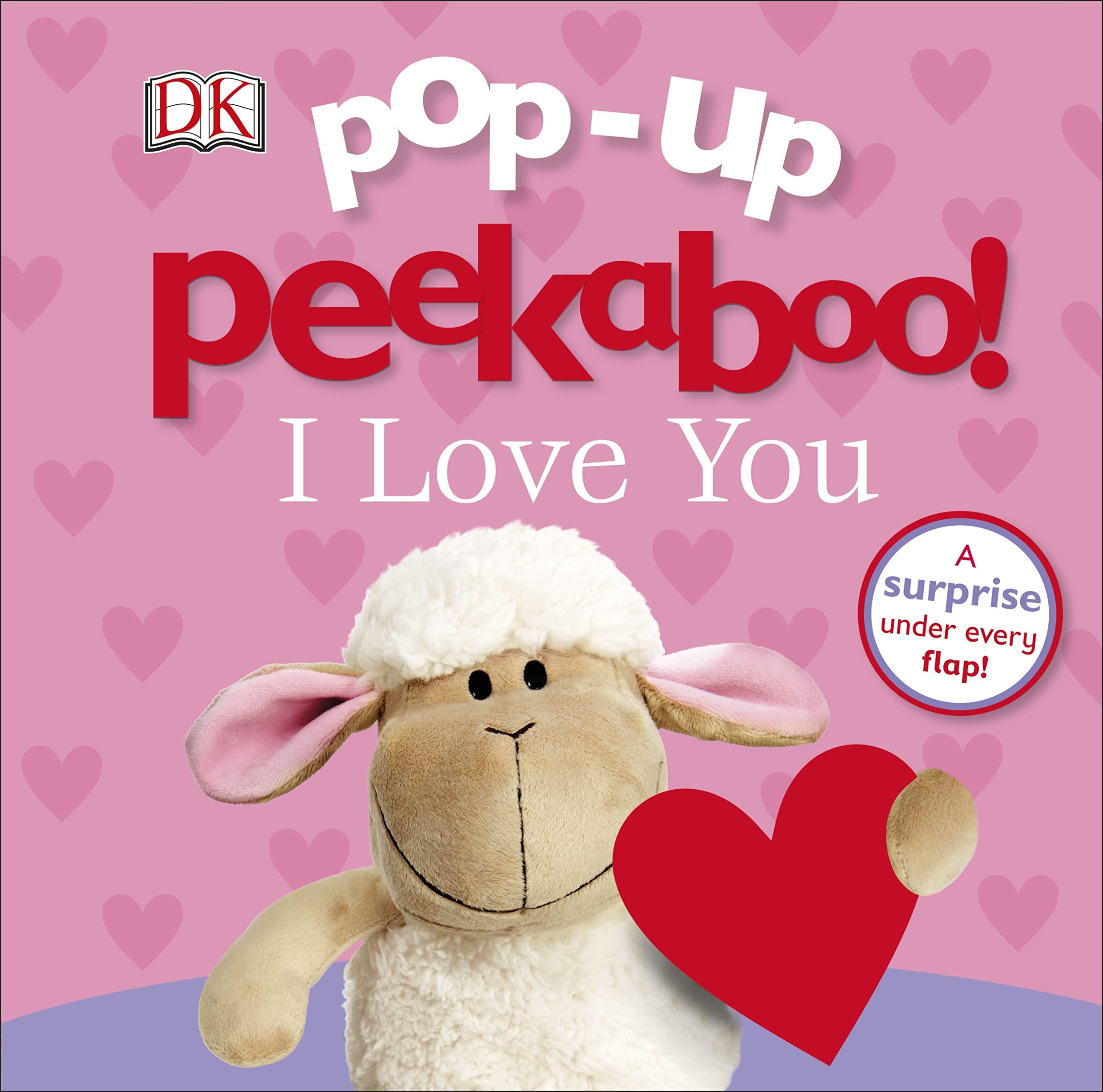 DK Publishing (Dorling Kindersley) Pop-Up Peekaboo! I Love You Board book – Lift the flap, 4 December 2018