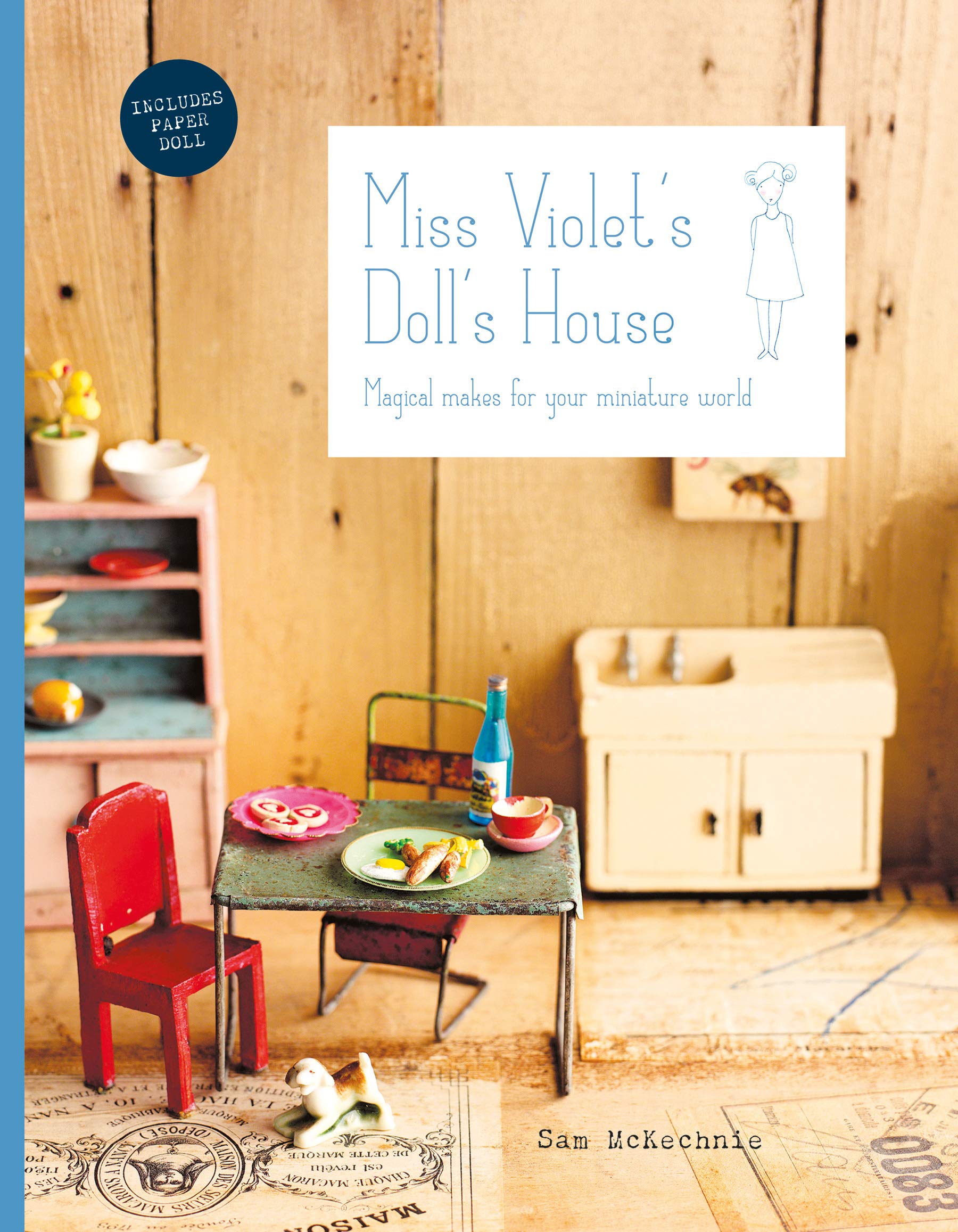 Miss Violet's Doll's House: Magical makes for your miniature world