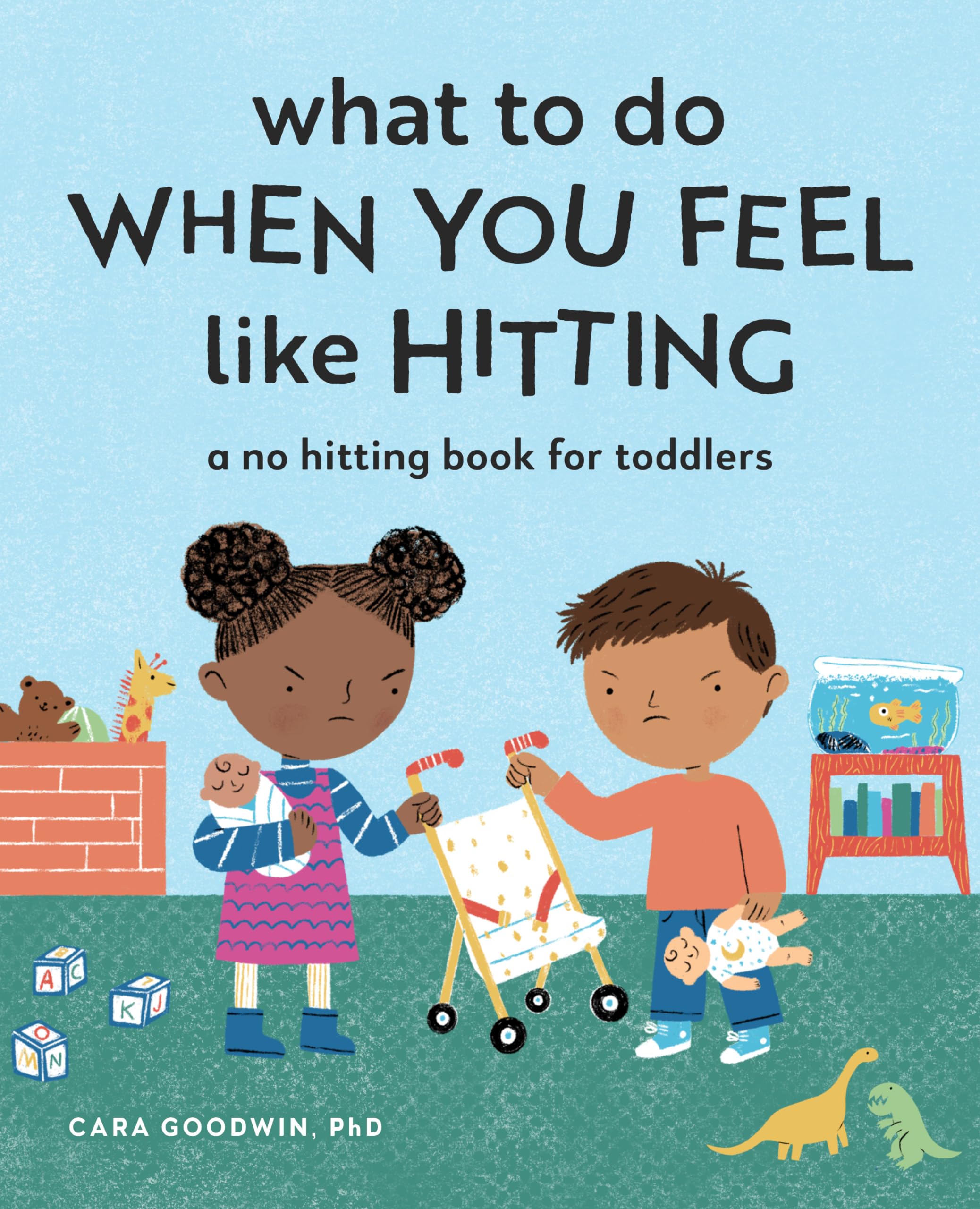 What to Do When You Feel Like Hitting: A No Hitting Book for Toddlers (Big Feelings Books for Toddlers) Paperback – June 15, 2021