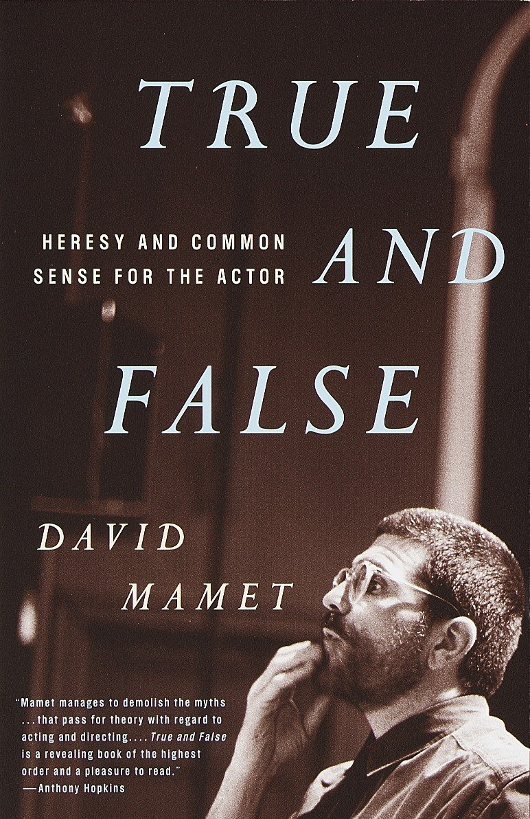 Vintage True and False: Heresy and Common Sense for the Actor