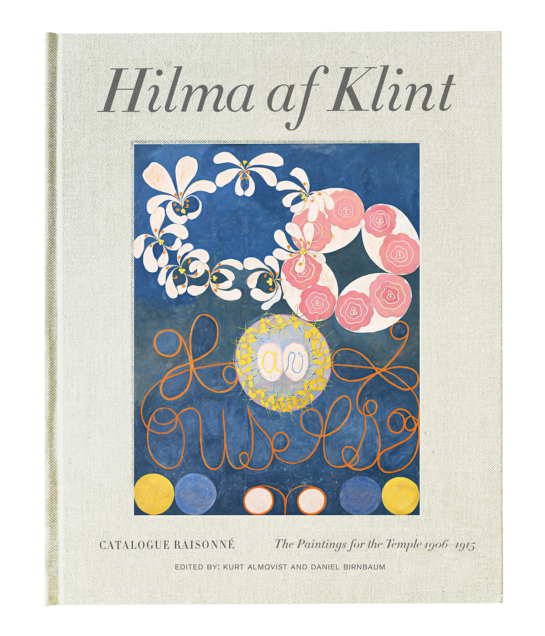 Hilma af Klint Catalogue Raisonné volume II: Paintings for the Temple: 2: Catalogue Raisonné volume II