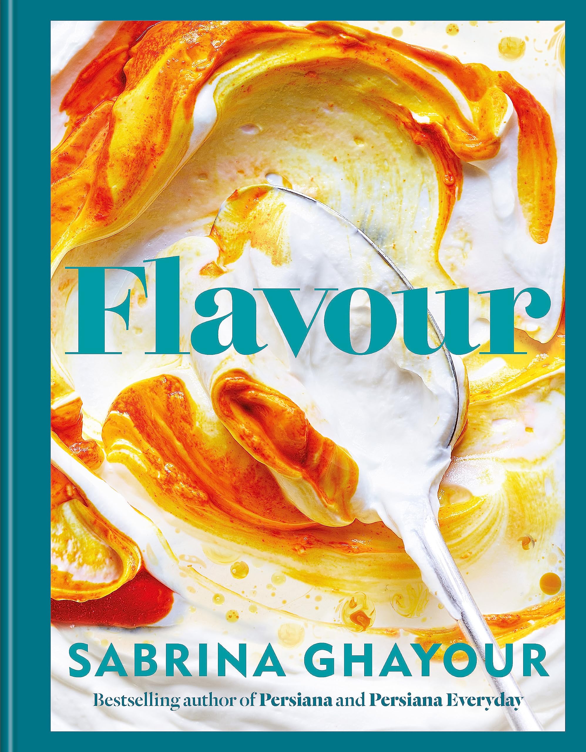 Flavour: Over 100 fabulously flavourful recipes with a Middle-Eastern twist