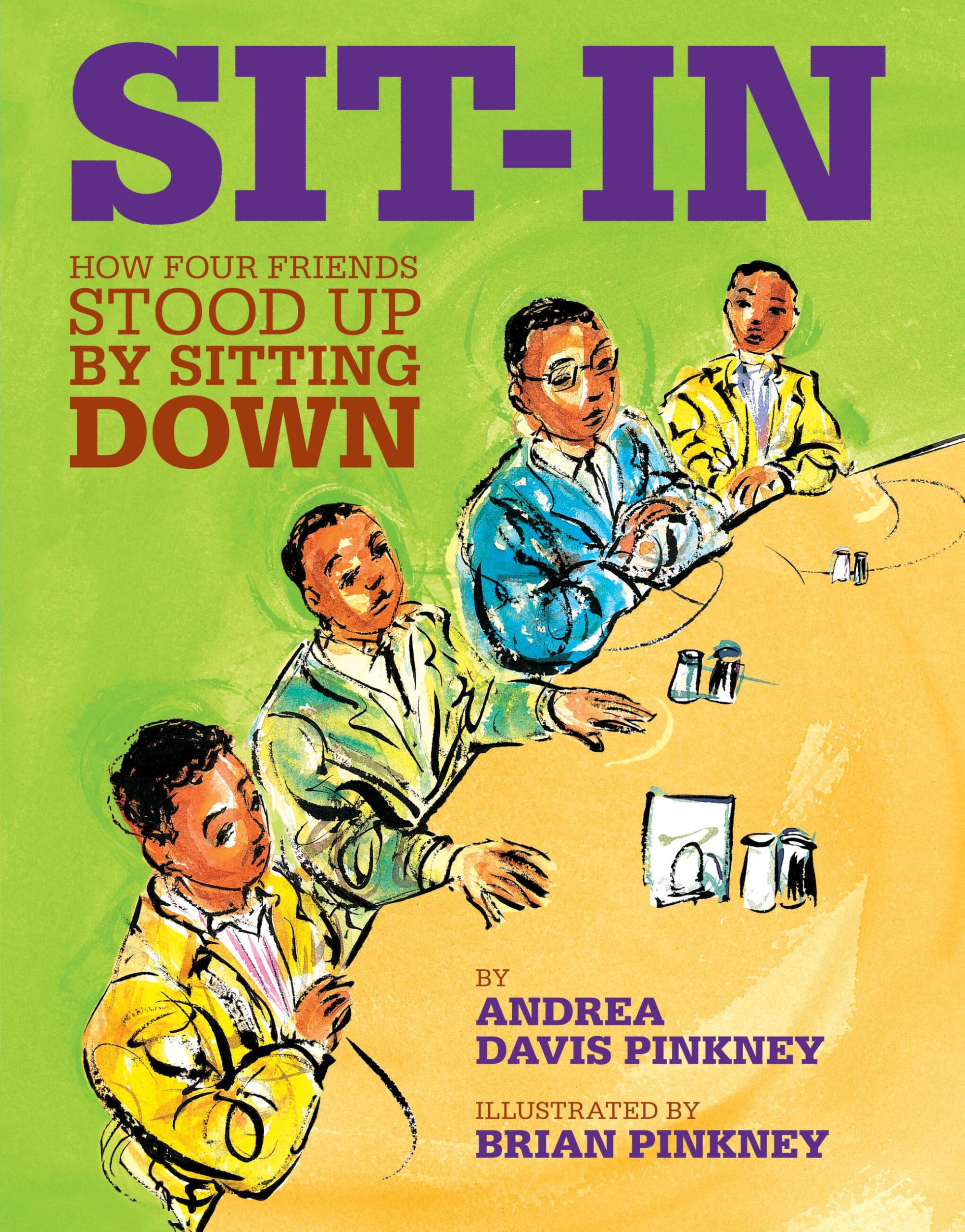 Sit-In: How Four Friends Stood Up by Sitting Down Hardcover – Picture Book, February 3, 2010